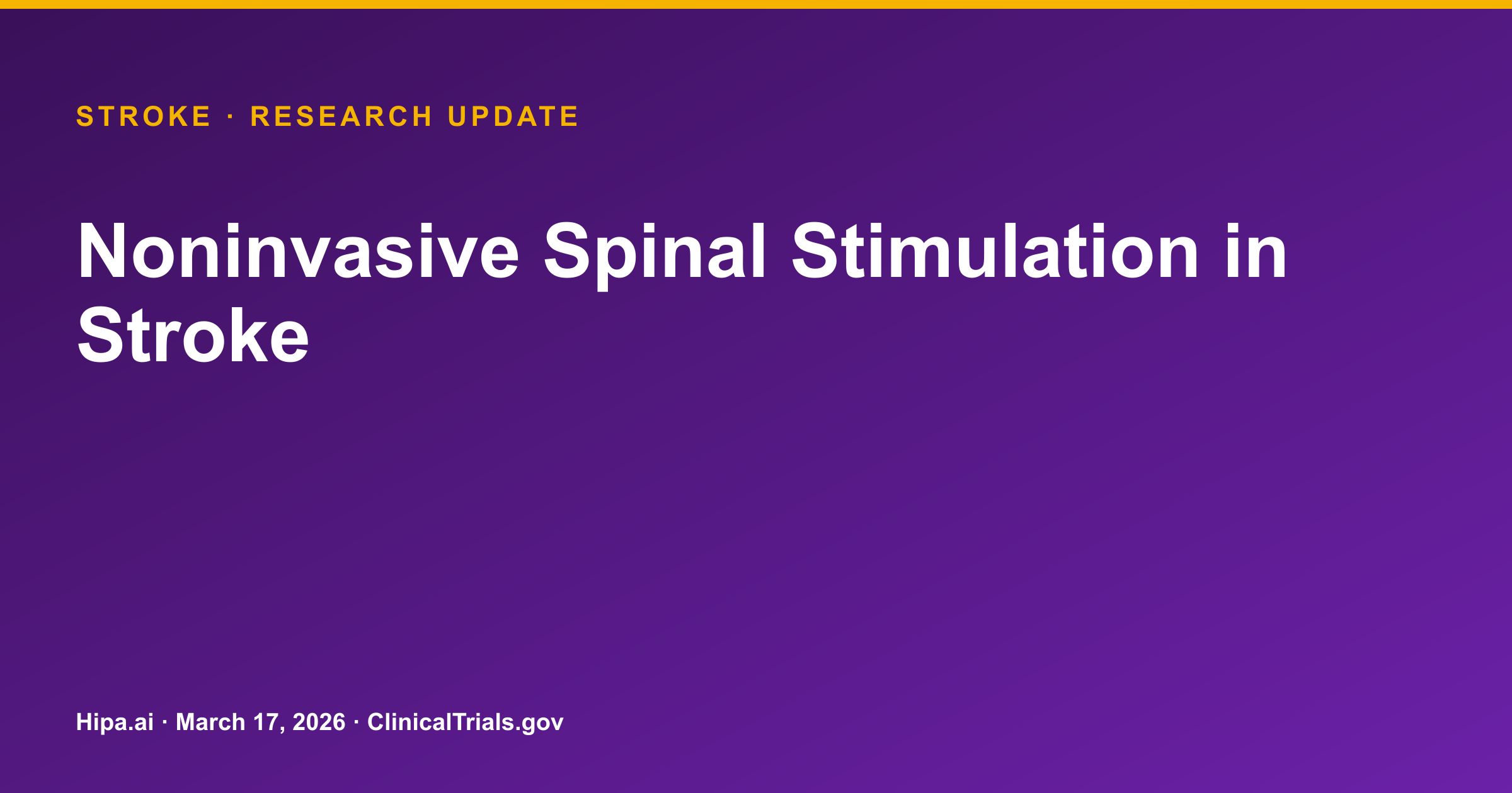 Noninvasive Spinal Stimulation for Stroke Trial Results Posted — research update card