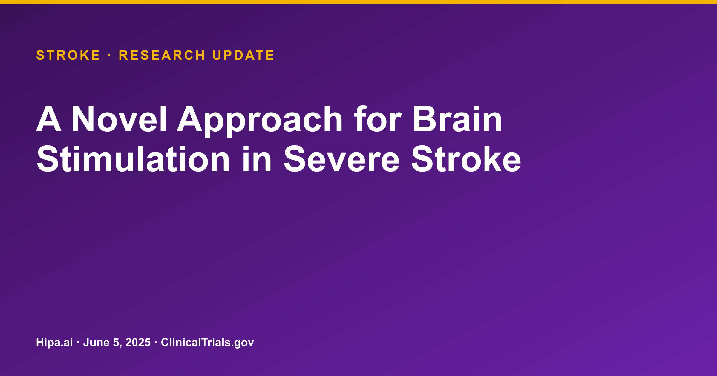 Stroke: Novel Brain Stimulation Shows Changes in Motor Function — research update card