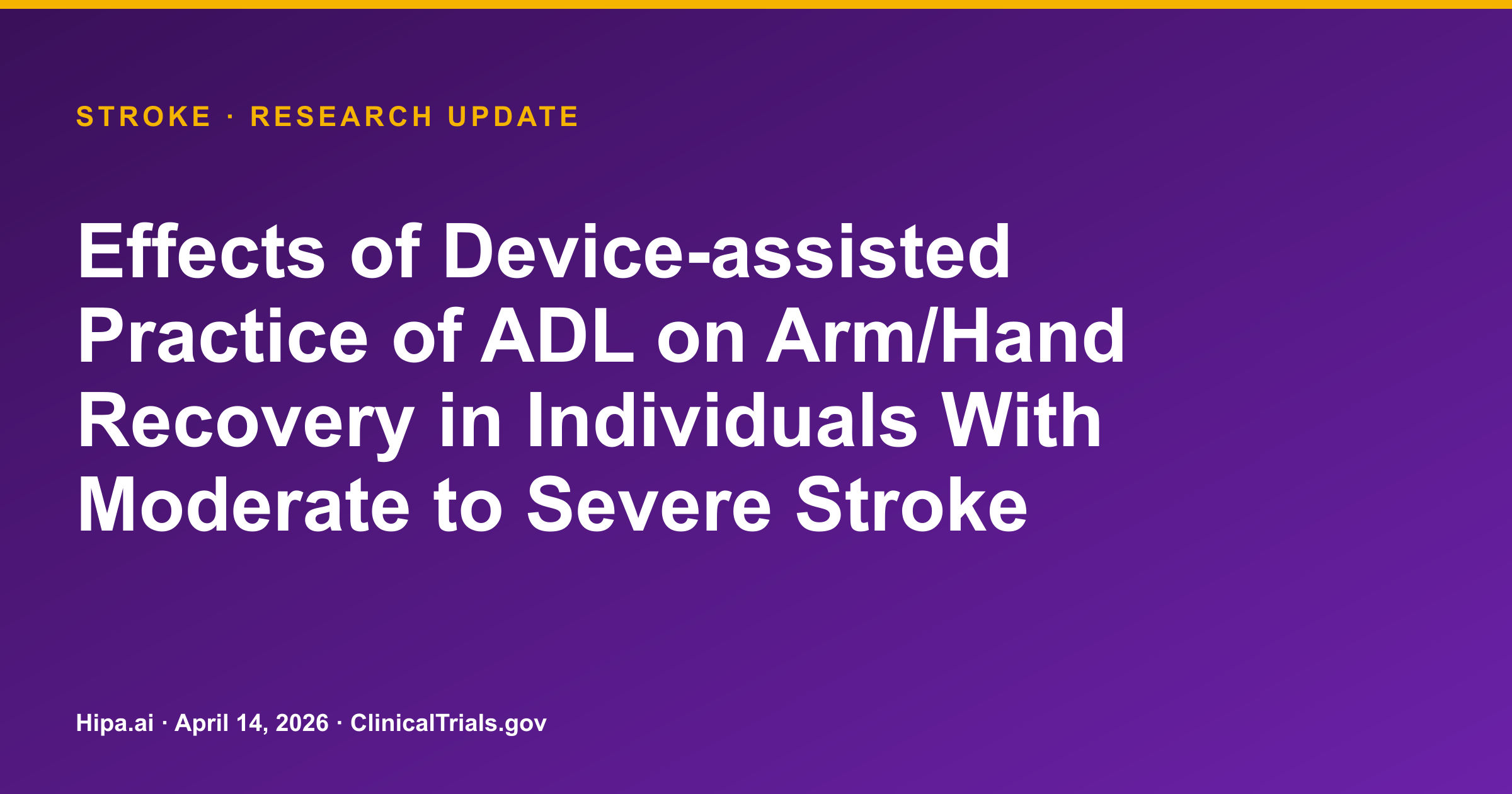 Stroke: Device-Assisted ADL Practice Trial Results Posted — research update card