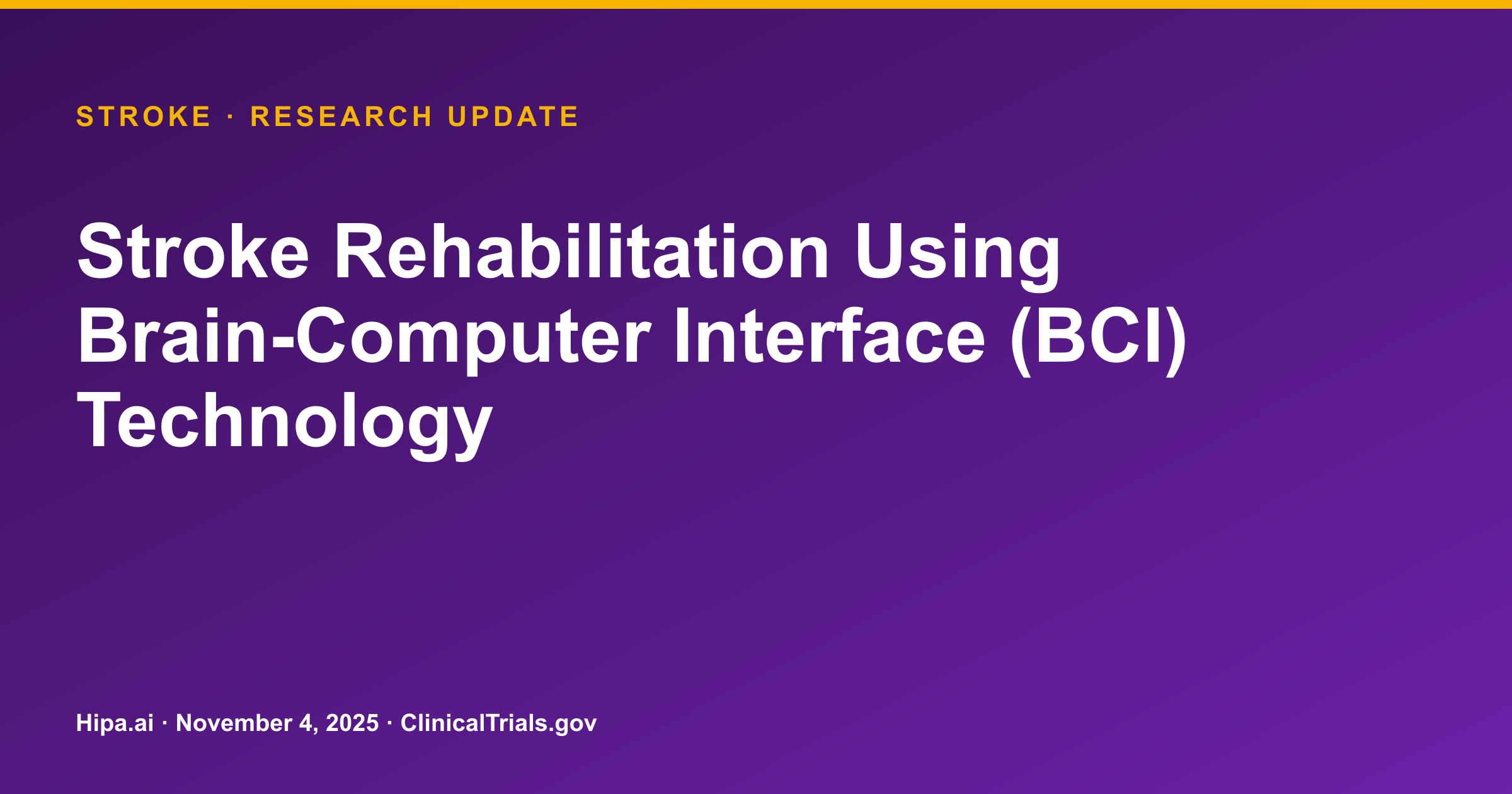 Stroke Rehabilitation Using BCI Posts Functional Outcome Results — research update card