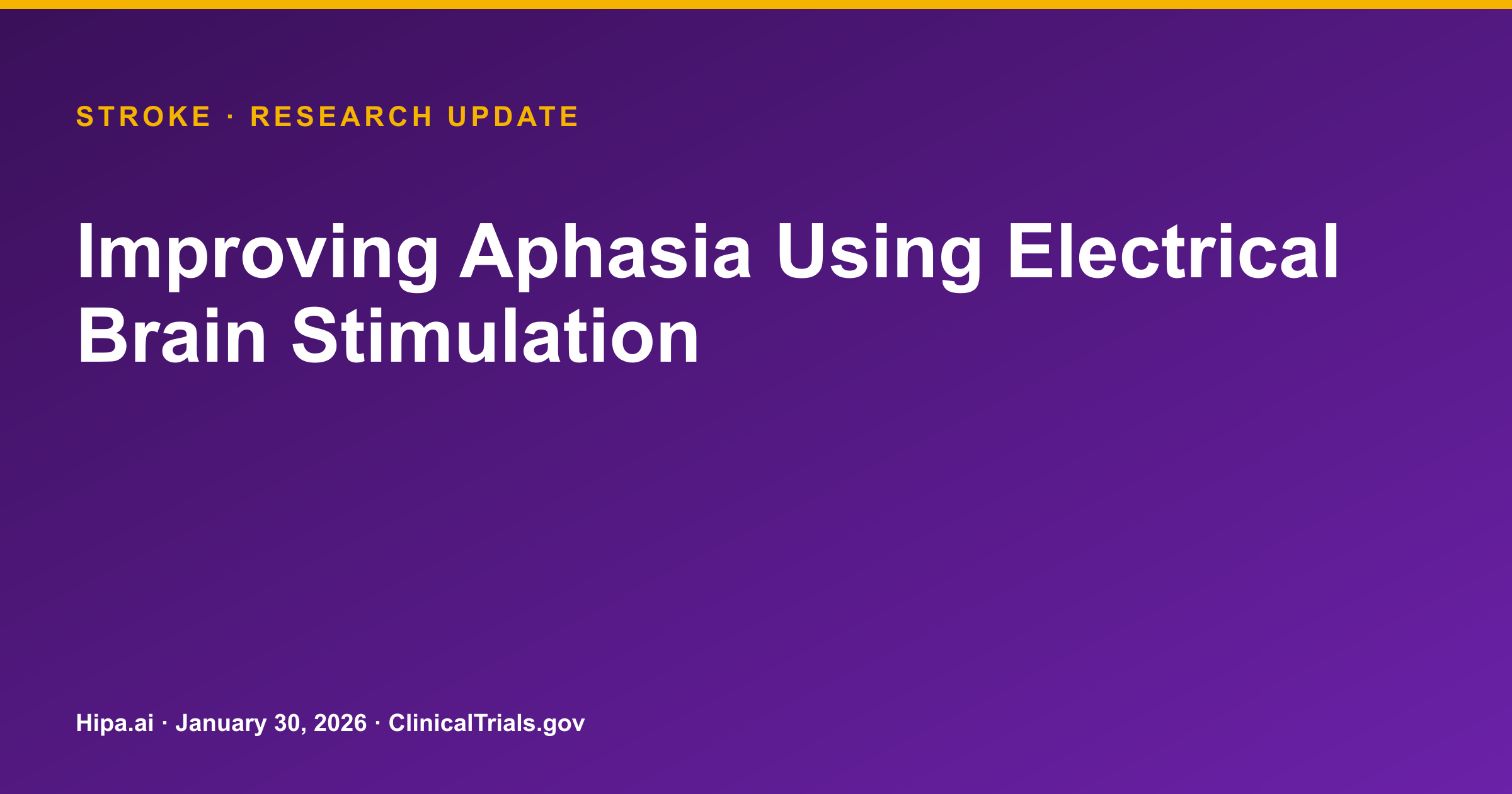 Stroke Aphasia: tDCS Plus Therapy Shows Higher Language Attention Scores — research update card