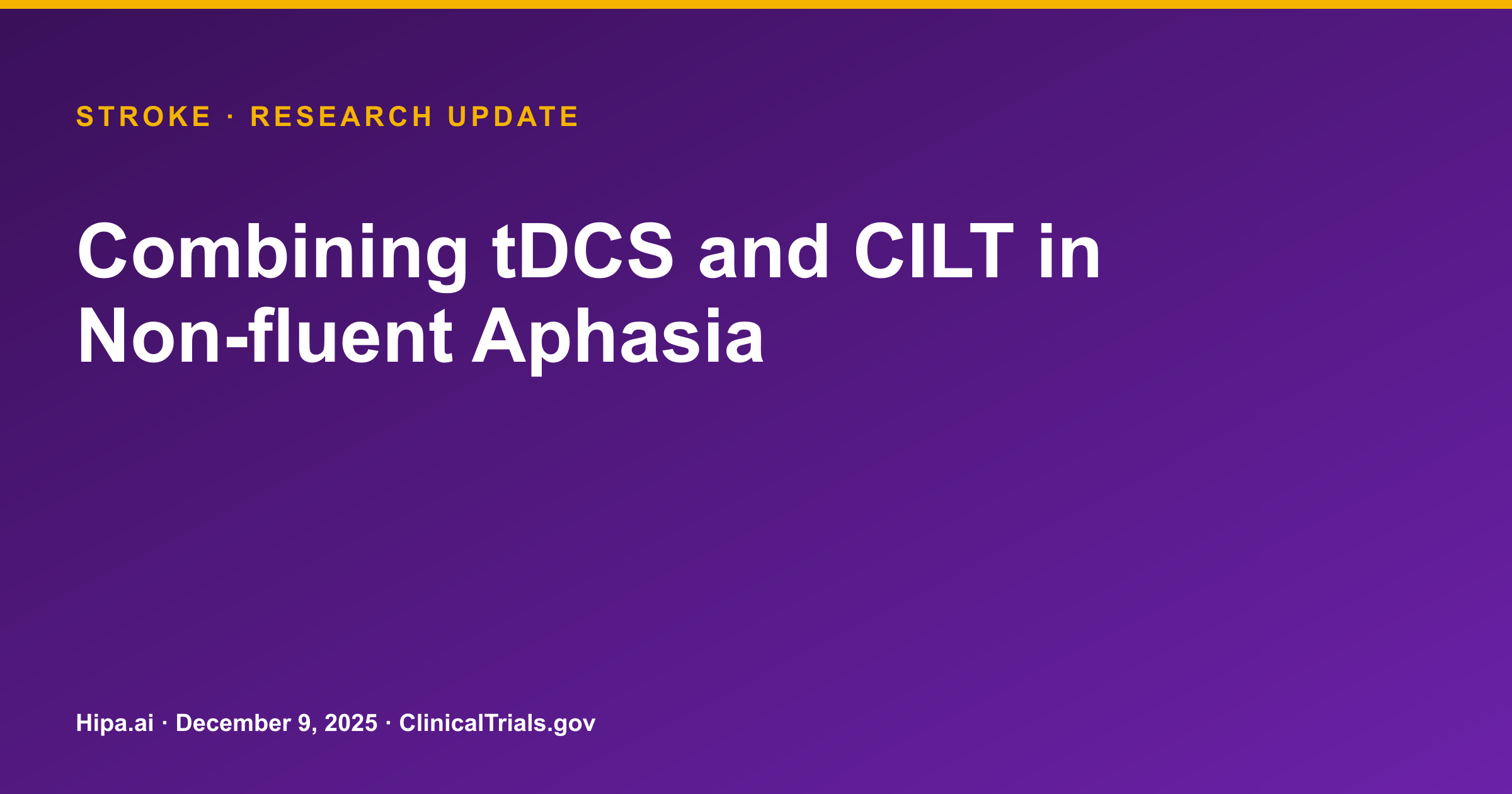 Stroke Aphasia Study Posts Pilot Results for tDCS and CILT — research update card
