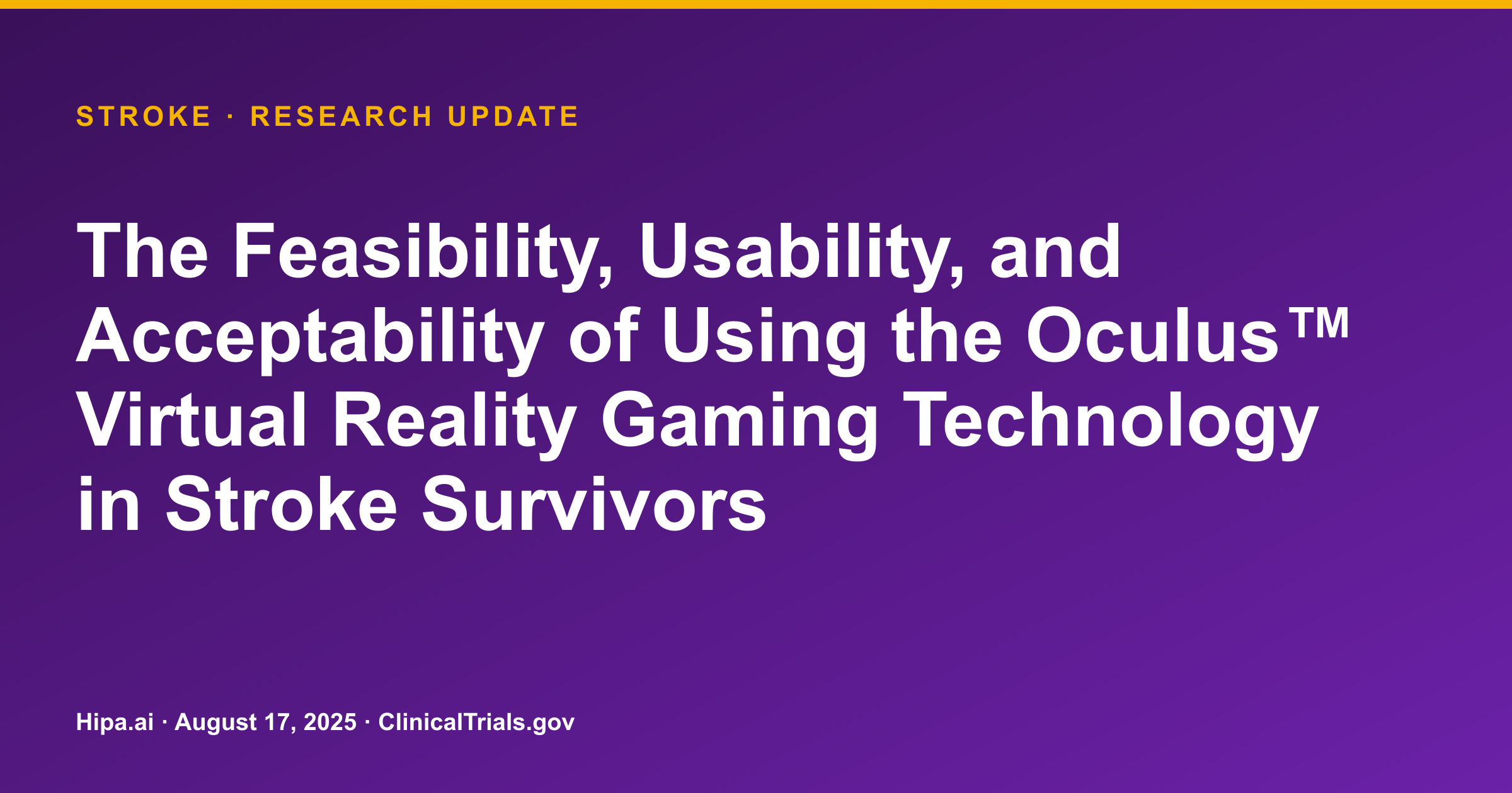Stroke: Oculus VR for Upper Extremity, Cognitive Rehab Posts Results — research update card
