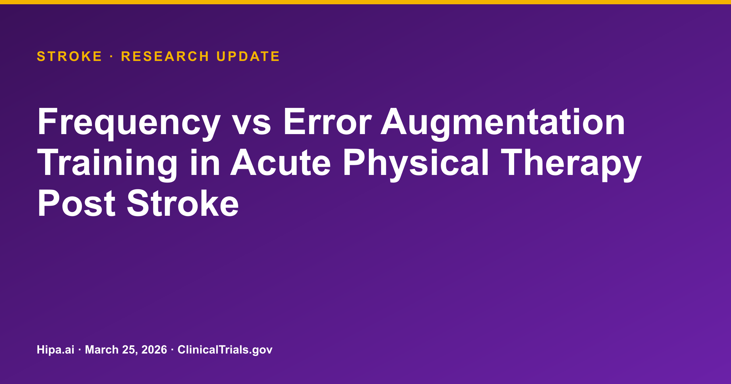 Stroke: Frequent Intense PT Shows Highest PASS Score Change in Acute Recovery — research update card