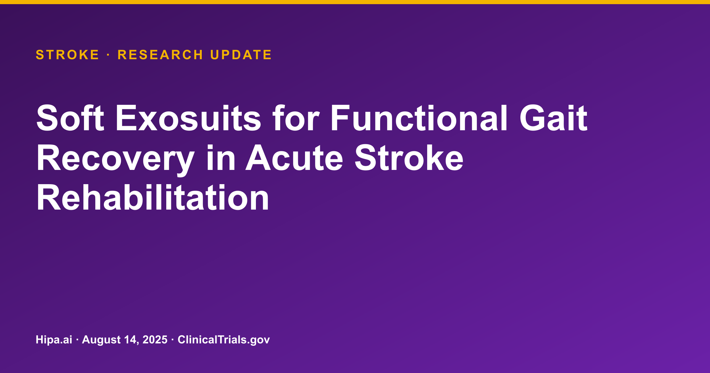 Stroke: Soft Exosuits Show Lower Gait Recovery Than Control in Acute Rehab — research update card