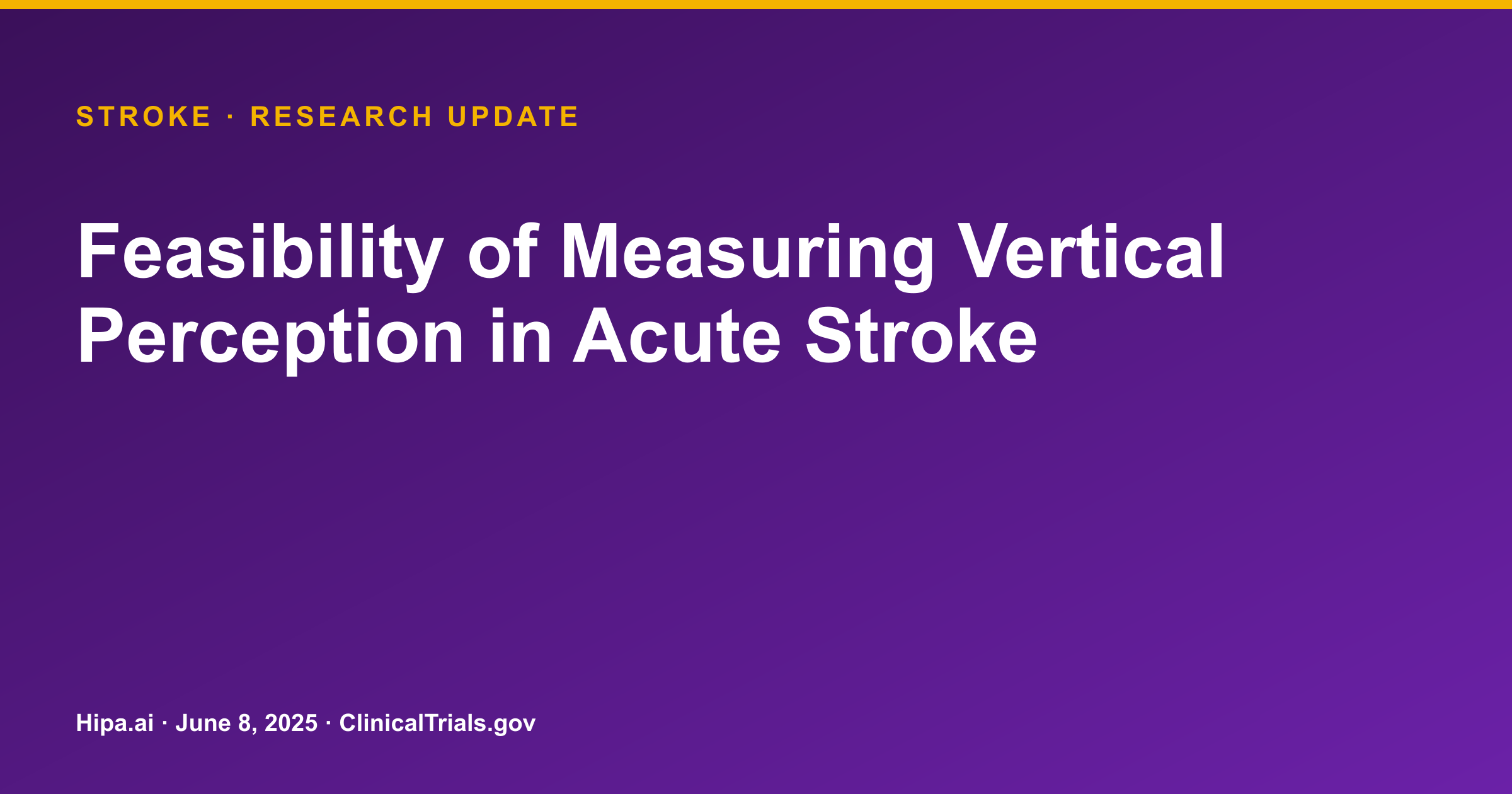 Stroke Feasibility Study Posts Results on Vertical Perception Measures — research update card