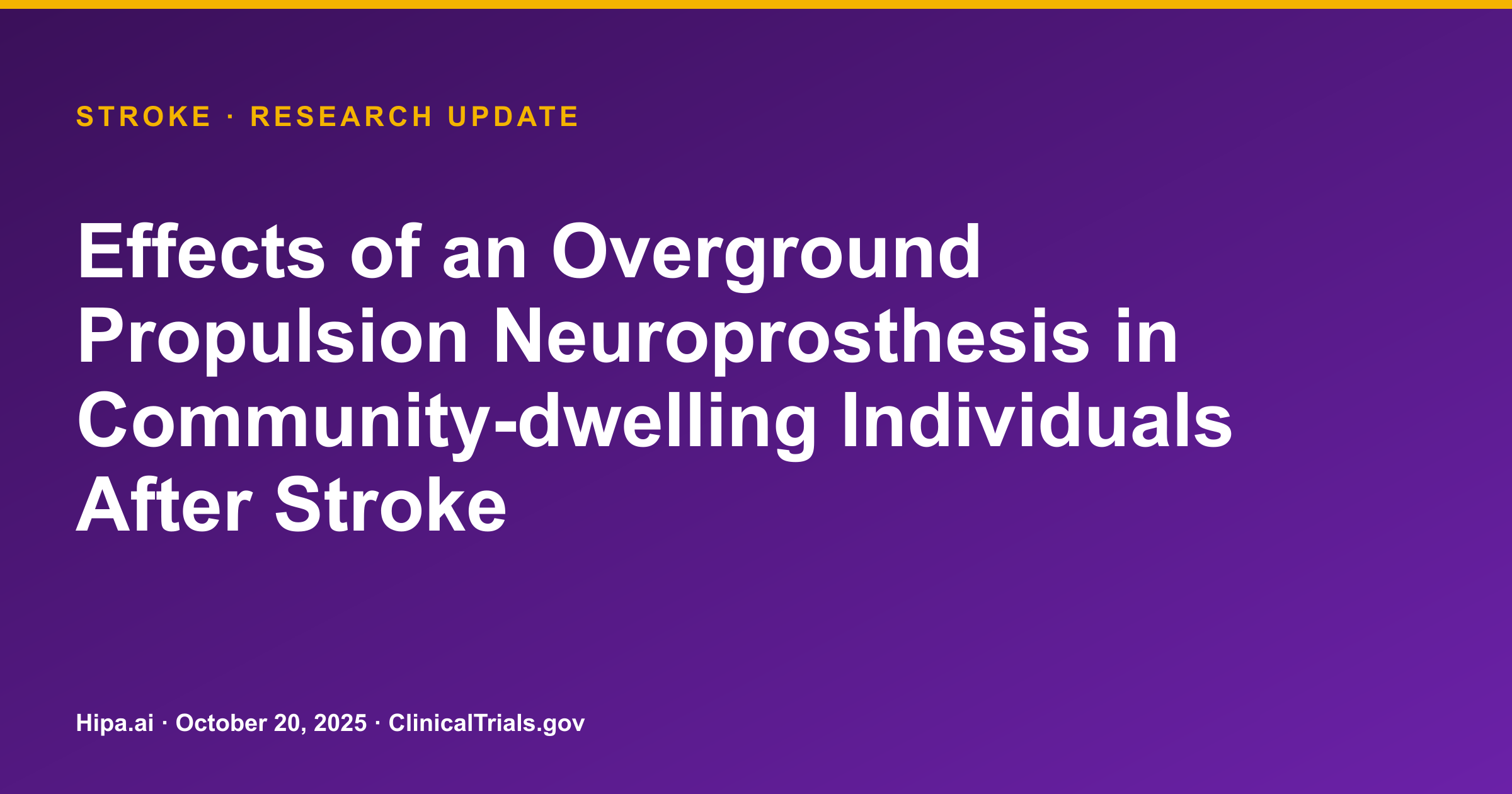 Stroke: Neuroprosthesis Trial Shows Improved Paretic Propulsion — research update card
