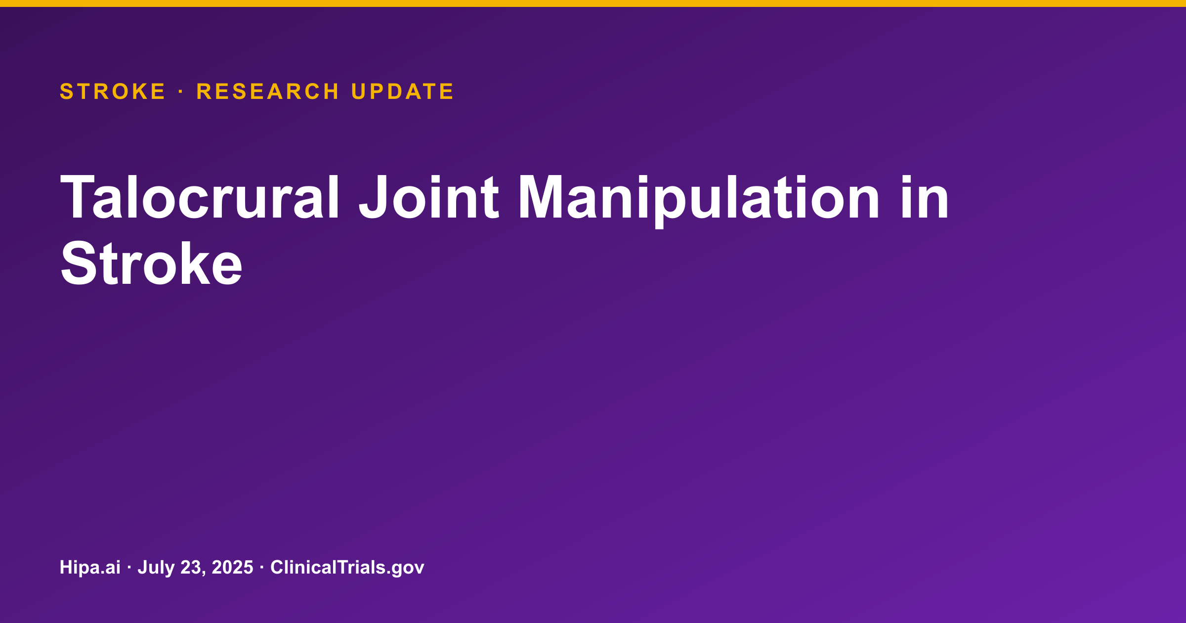Stroke: Talocrural Joint Manipulation Improves Balance and Dorsiflexion — research update card