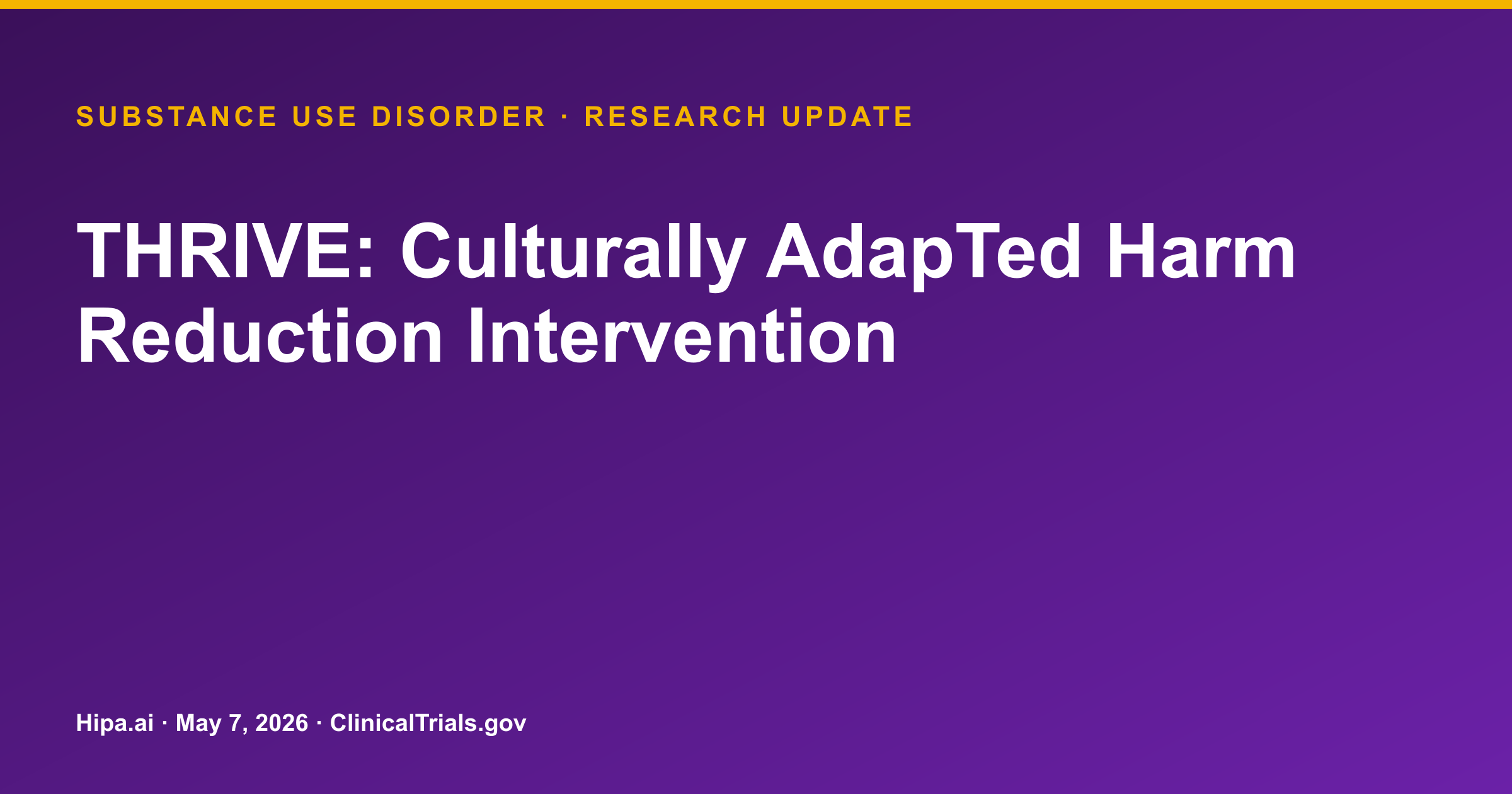 THRIVE Intervention Boosts Harm Reduction Confidence in Substance Use Disorder — research update card