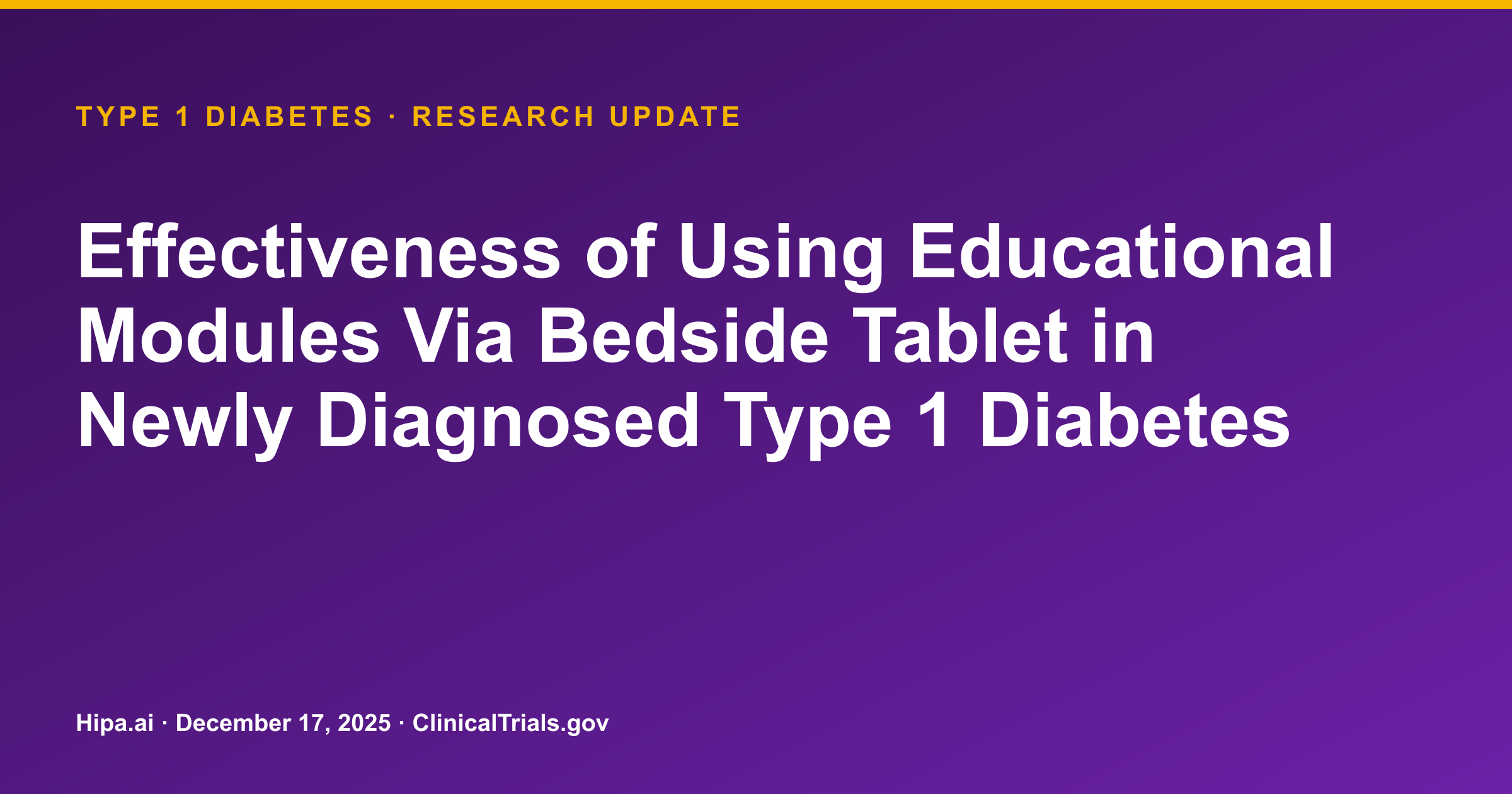 Type 1 Diabetes: Tablet Education Improves Knowledge, Reduces Hypoglycemia — research update card