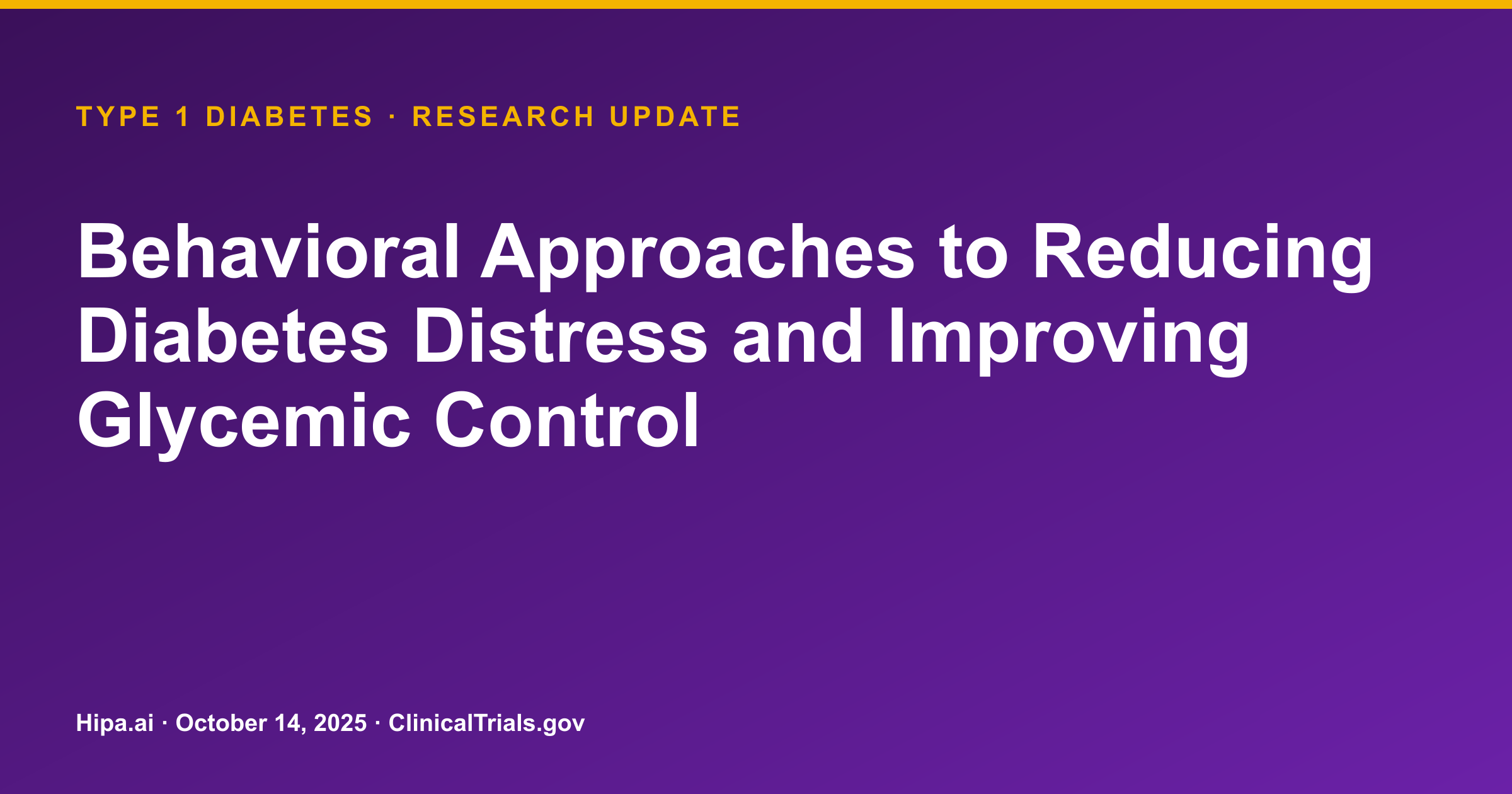 Type 1 Diabetes: Behavioral Programs Show Varied Impact on Distress, HbA1c — research update card