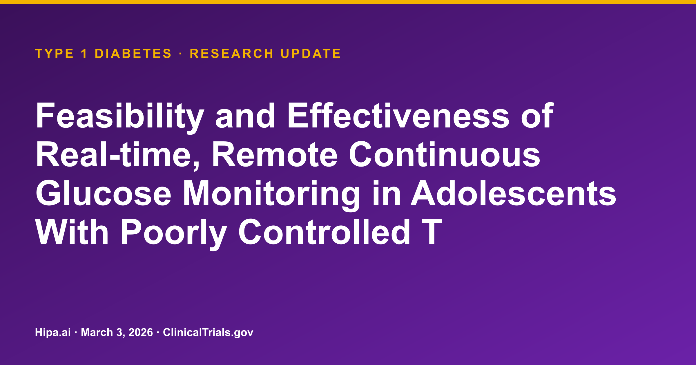 Type 1 Diabetes: Remote CGM Monitoring Reduces HbA1c in Adolescents — research update card