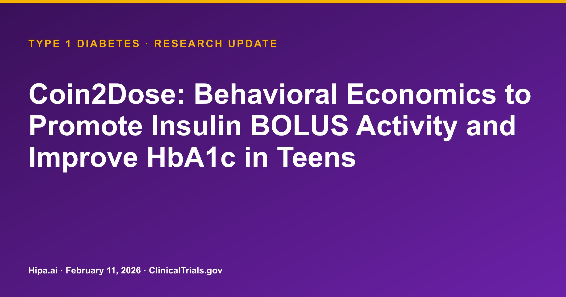Type 1 Diabetes: Coin2Dose behavioral intervention shows minimal HbA1c change — research update card