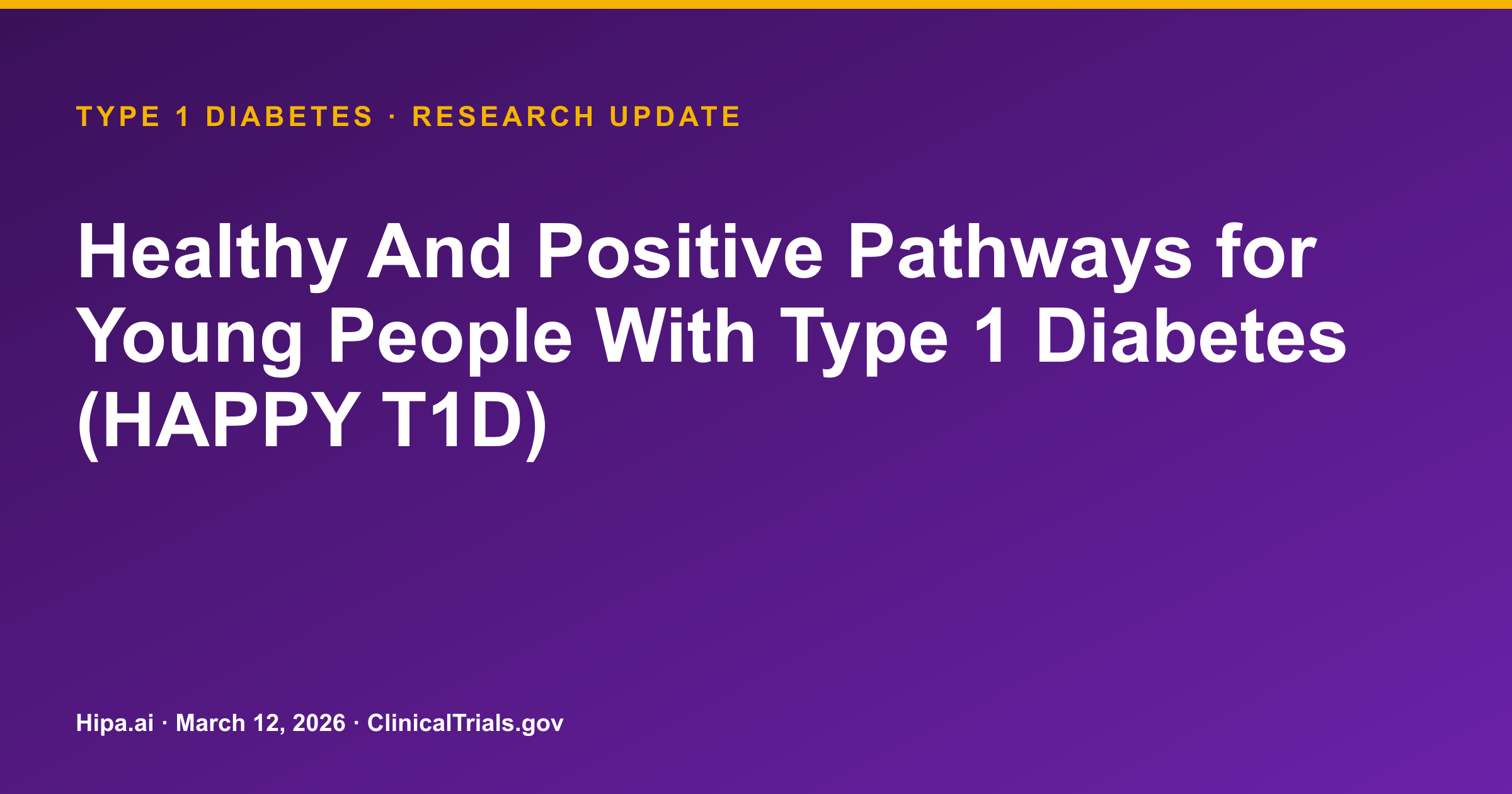 HAPPY T1D Trial: Behavioral Intervention Shows Improved Time in Range — research update card