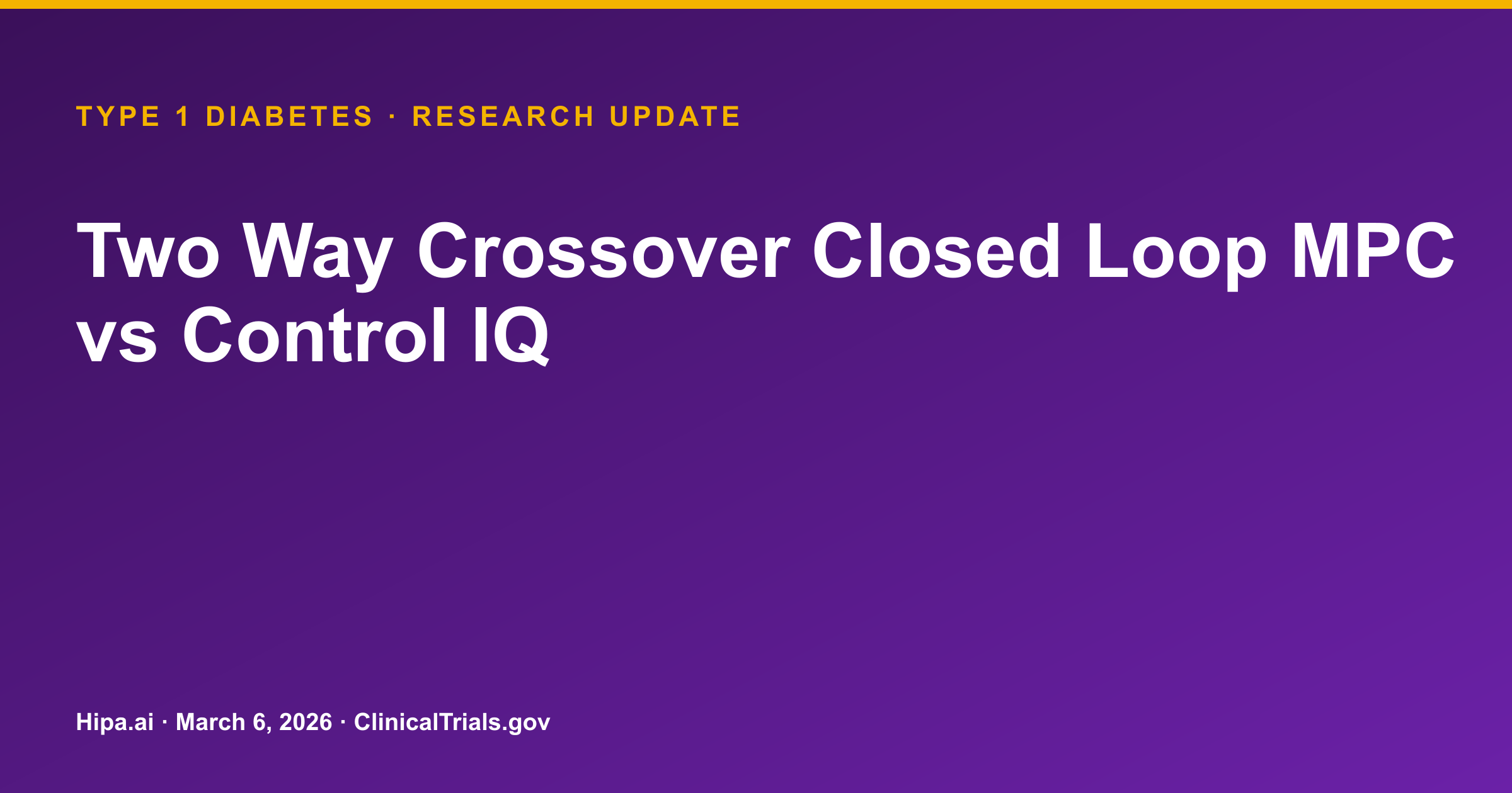 Type 1 Diabetes: MPC Closed-Loop System Matches Control IQ for Glucose Control — research update card