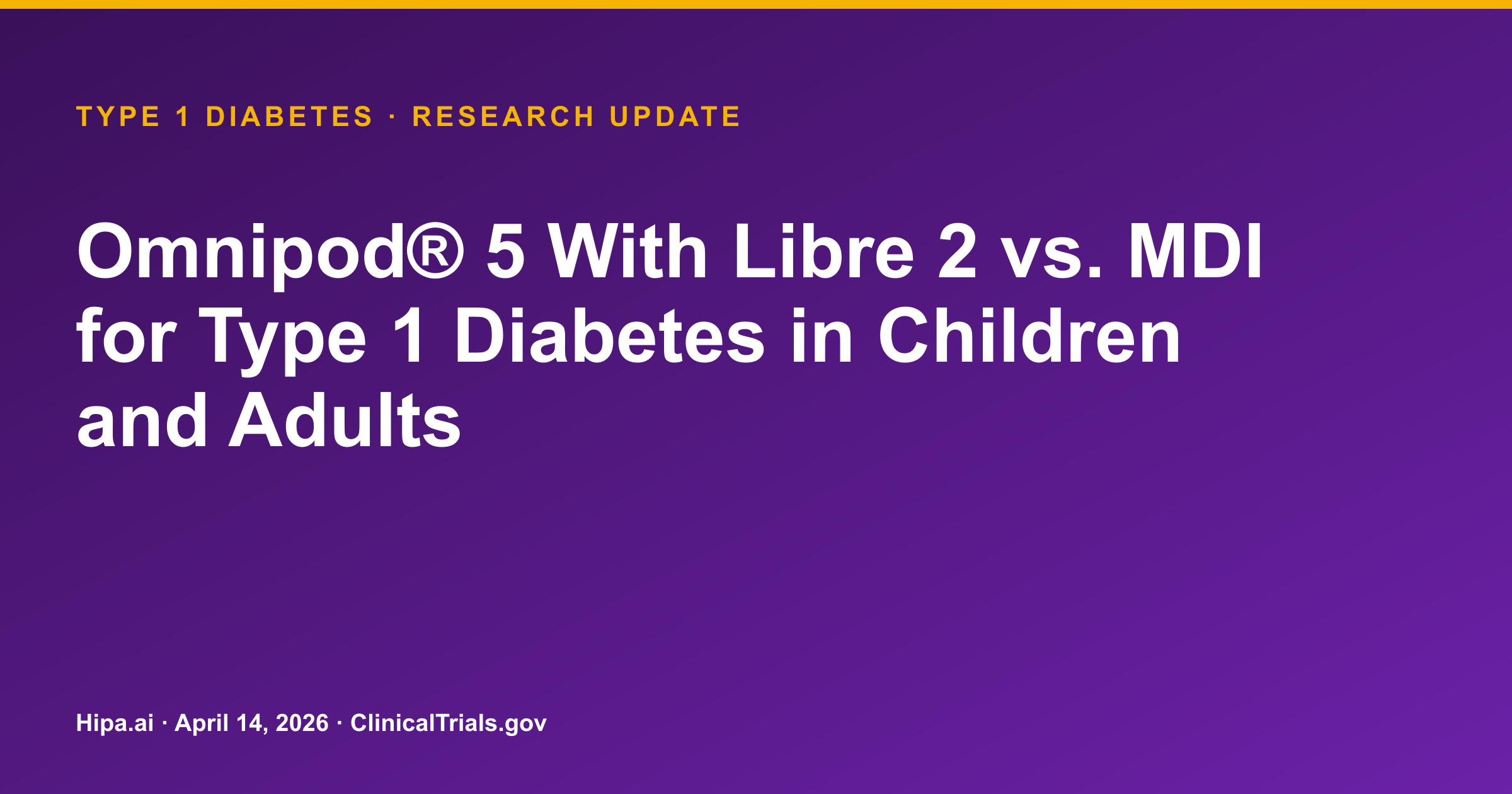 Type 1 Diabetes: Omnipod 5 System Improves Time in Range and HbA1c — research update card