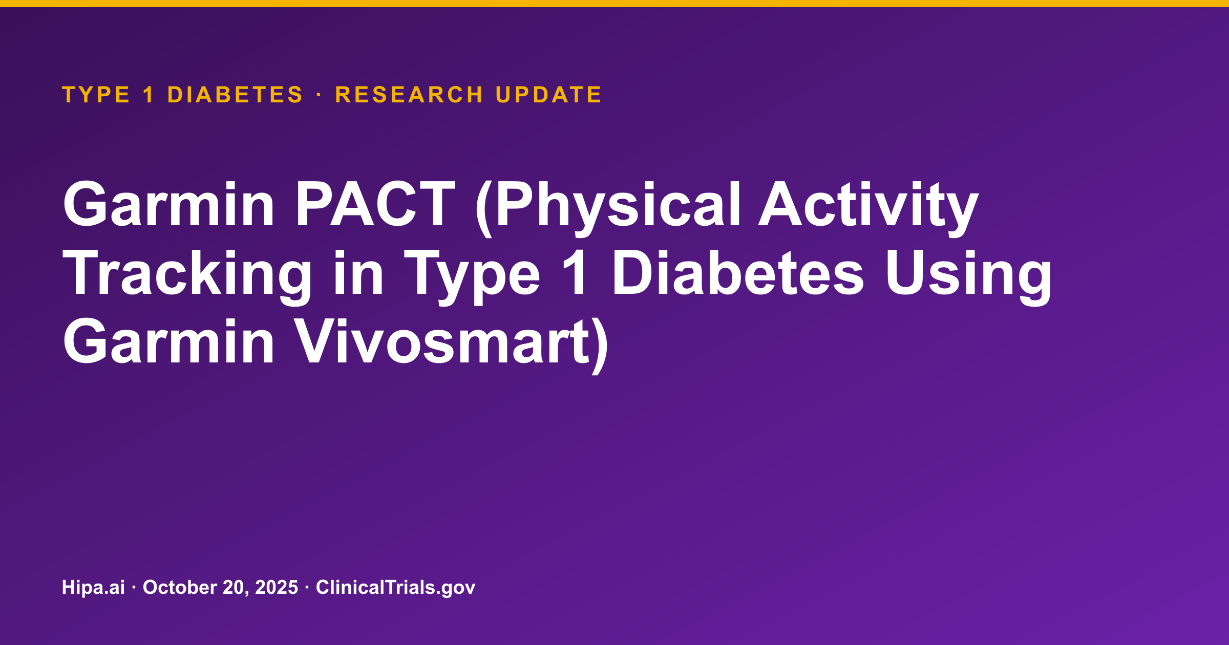 Type 1 Diabetes: Garmin PACT Study Terminated After Enrolling 45 Participants — research update card