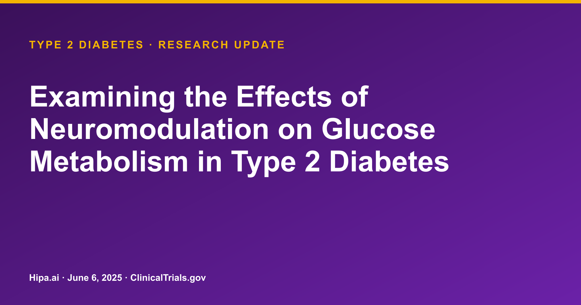 Type 2 Diabetes Neuromodulation Trial Terminated After Low Enrollment — research update card