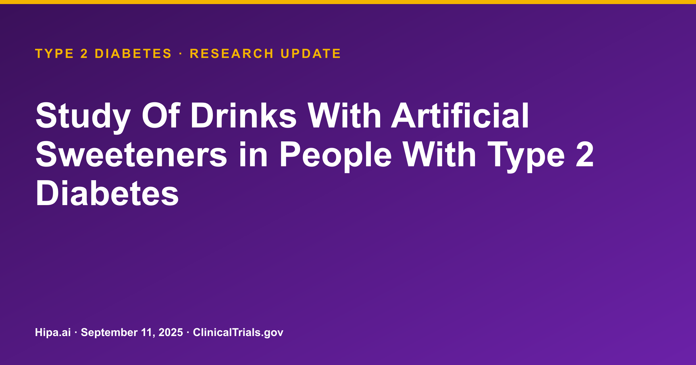 Type 2 Diabetes: Artificial Sweeteners Show Similar HbA1c to Water — research update card