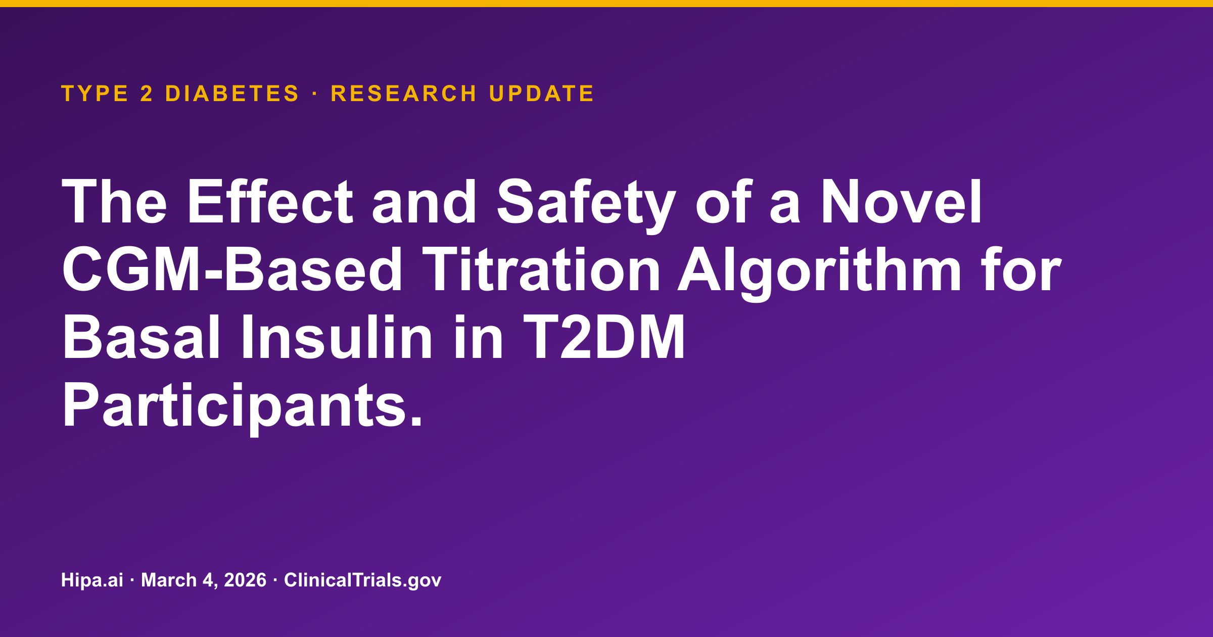 Type 2 Diabetes: CGM-Based Insulin Titration Improves Glycemic Control — research update card