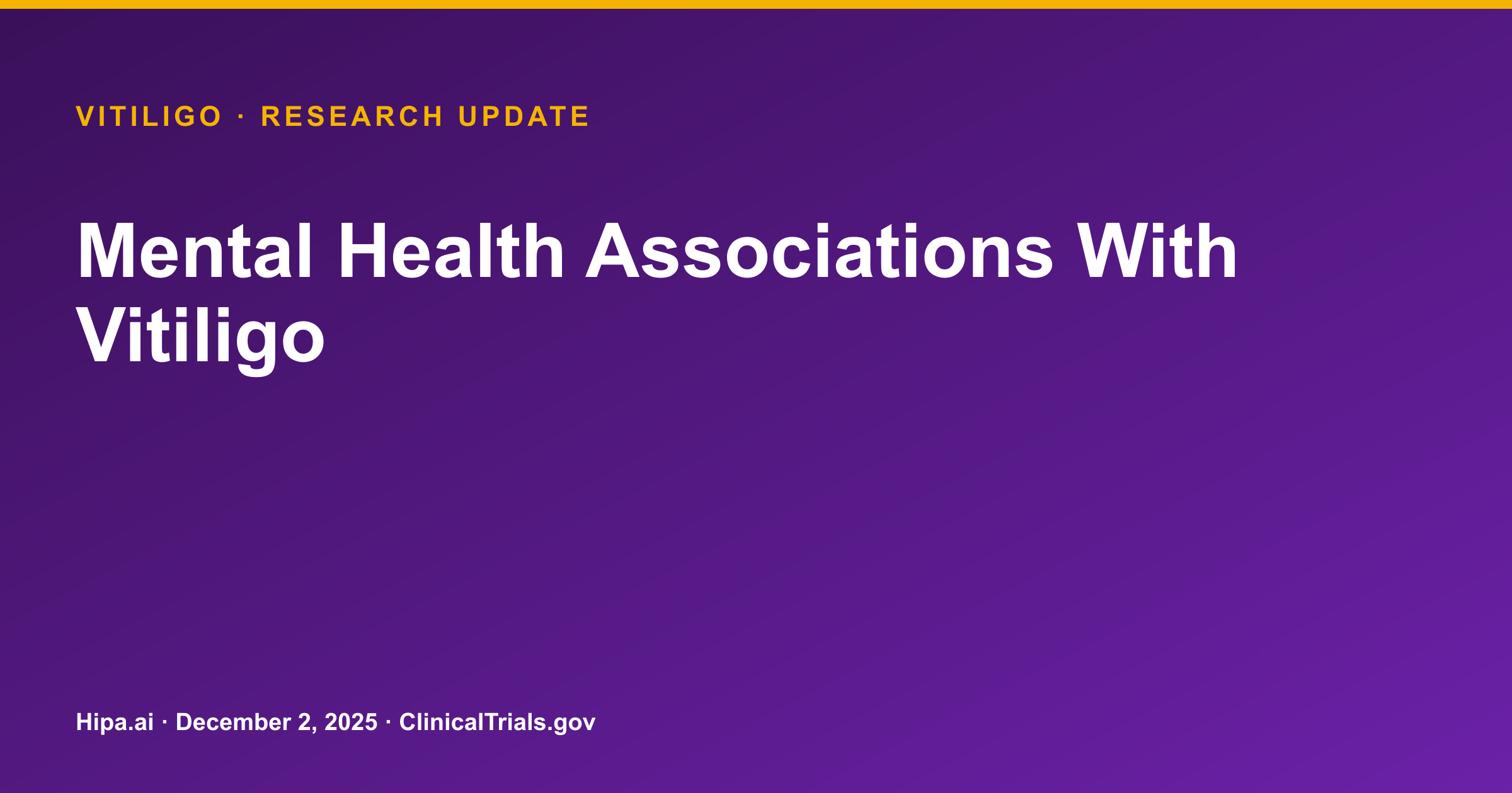Vitiligo: Trial Results Show Associations with Mental Health Conditions — research update card
