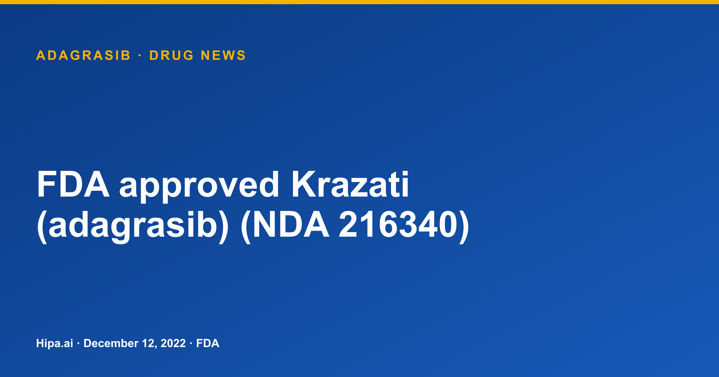 Krazati (adagrasib) FDA approved as a new molecular entity — drug news card