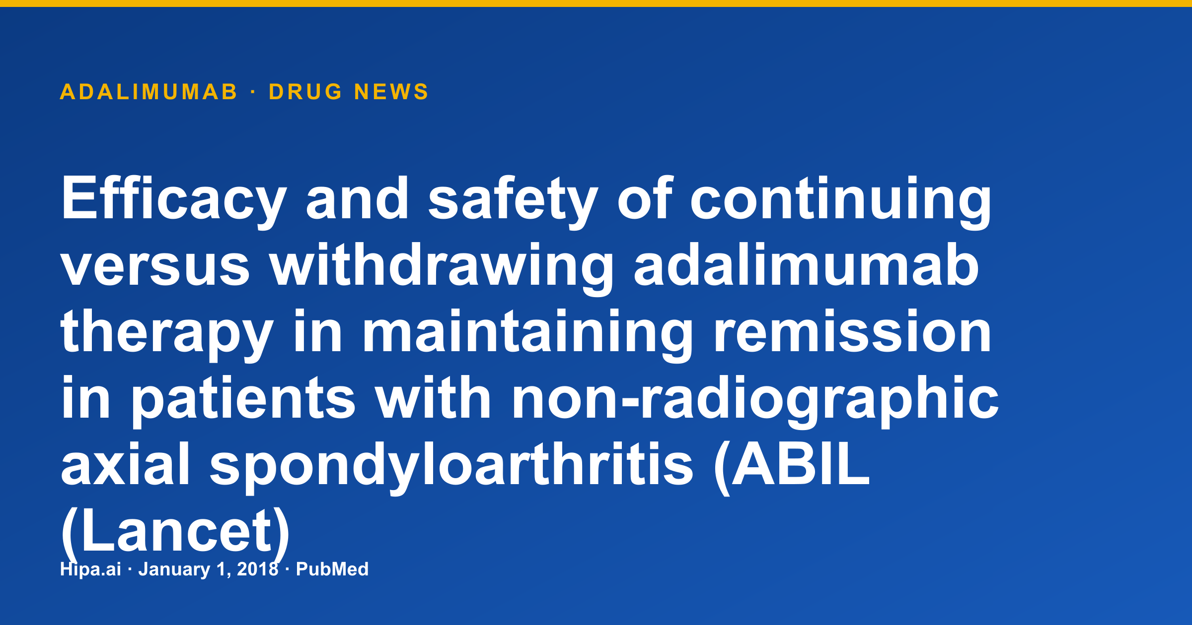 Adalimumab Study Published on Non-Radiographic Axial Spondyloarthritis — drug news card