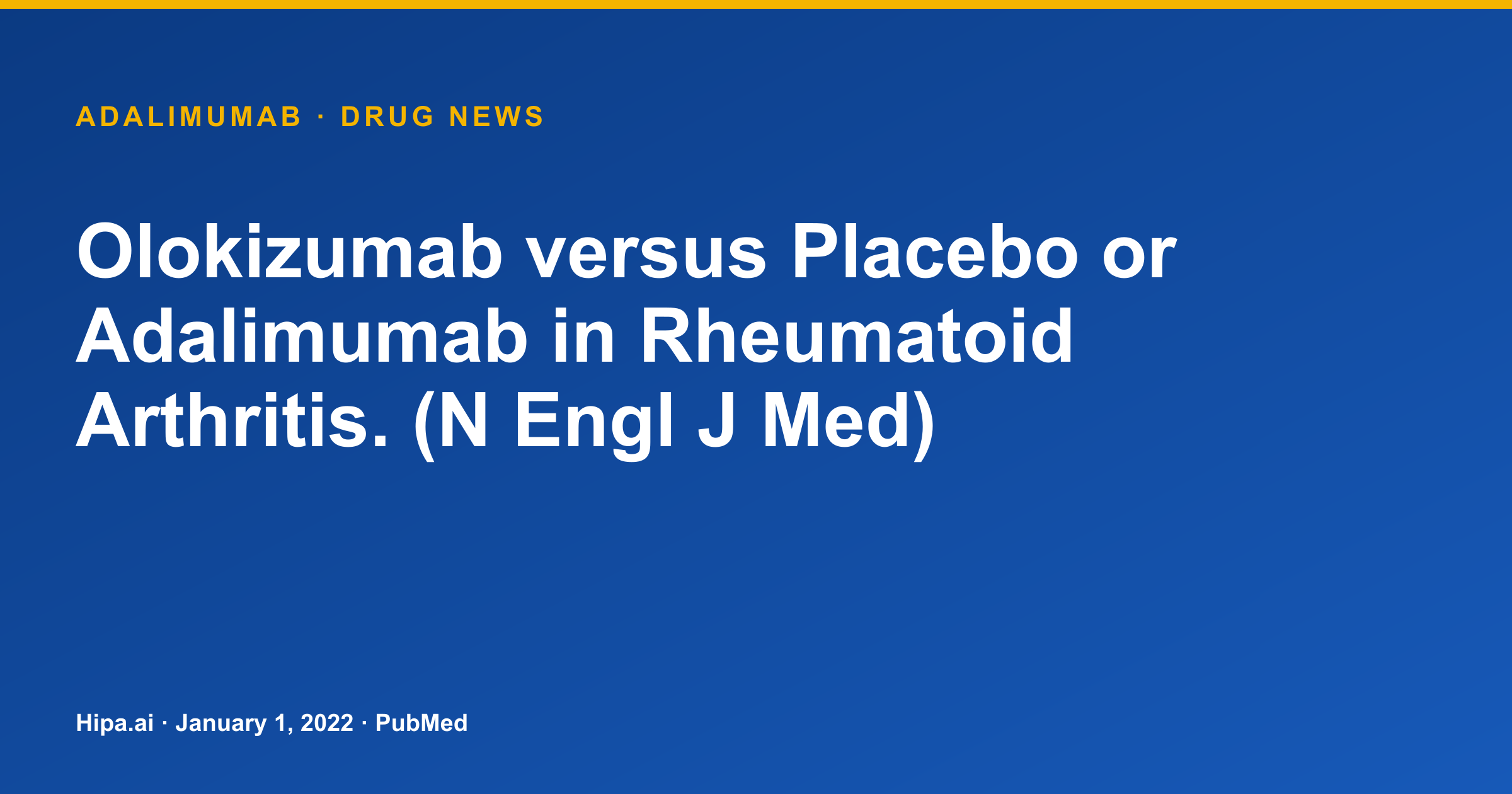 Adalimumab: Olokizumab Compared in Rheumatoid Arthritis Trial — drug news card