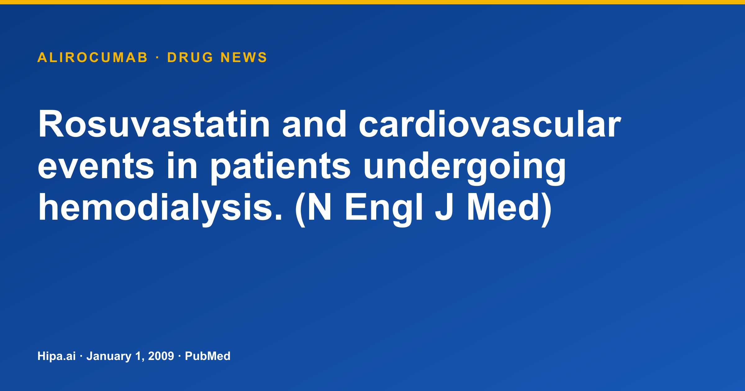 Alirocumab Publication Explores Use in Patients on Stable Dialysis Regimen — drug news card