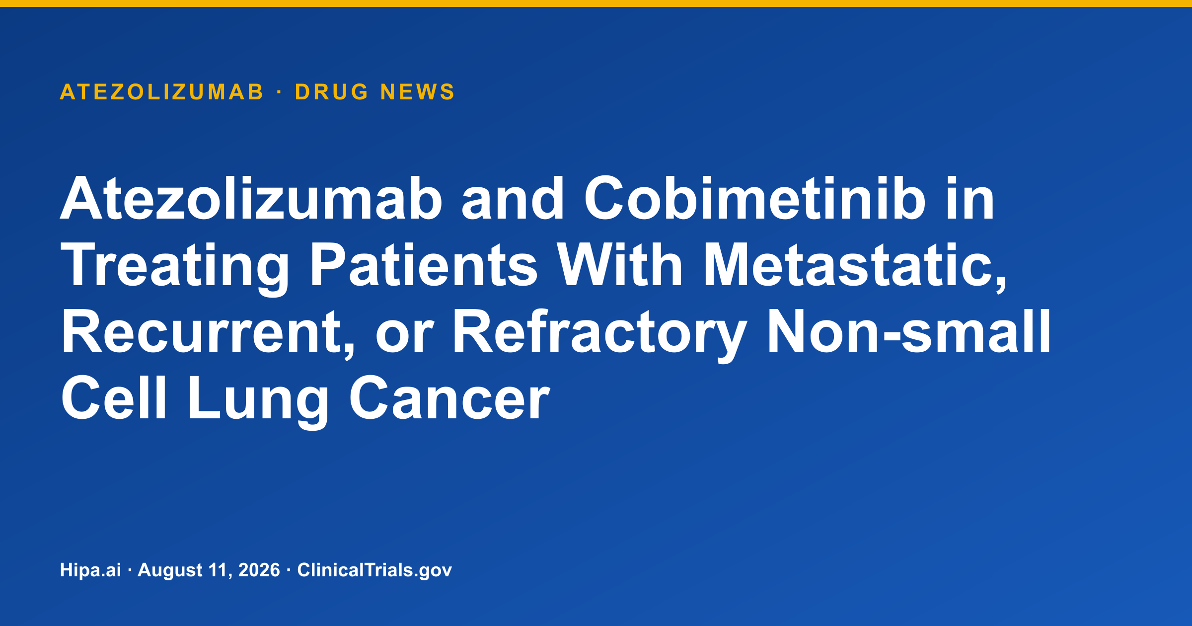 Atezolizumab-cobimetinib trial posts results in lung cancer — drug news card