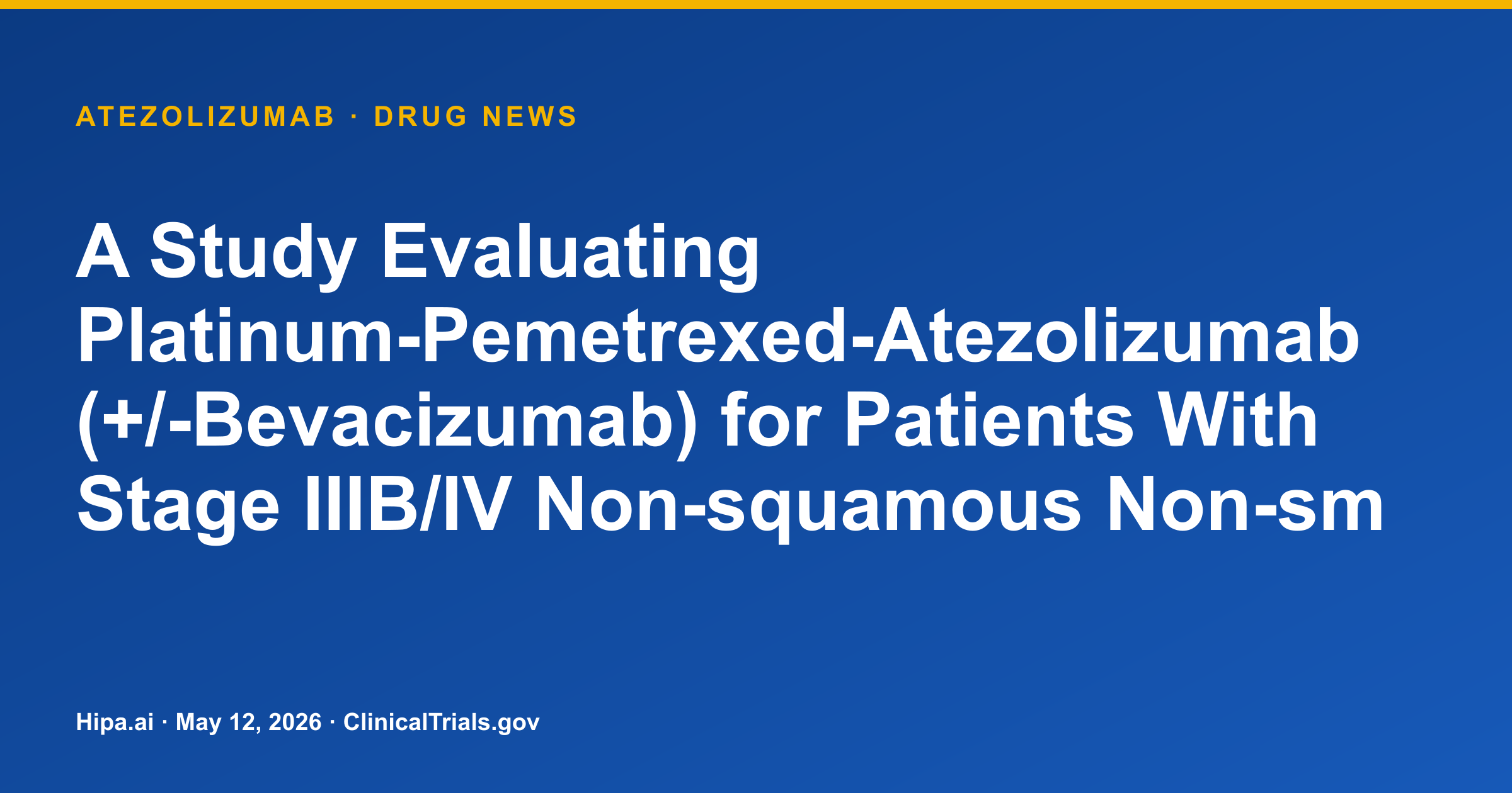 Atezolizumab Combos for NSCLC Post-Targeted Therapy Show Similar PFS — drug news card