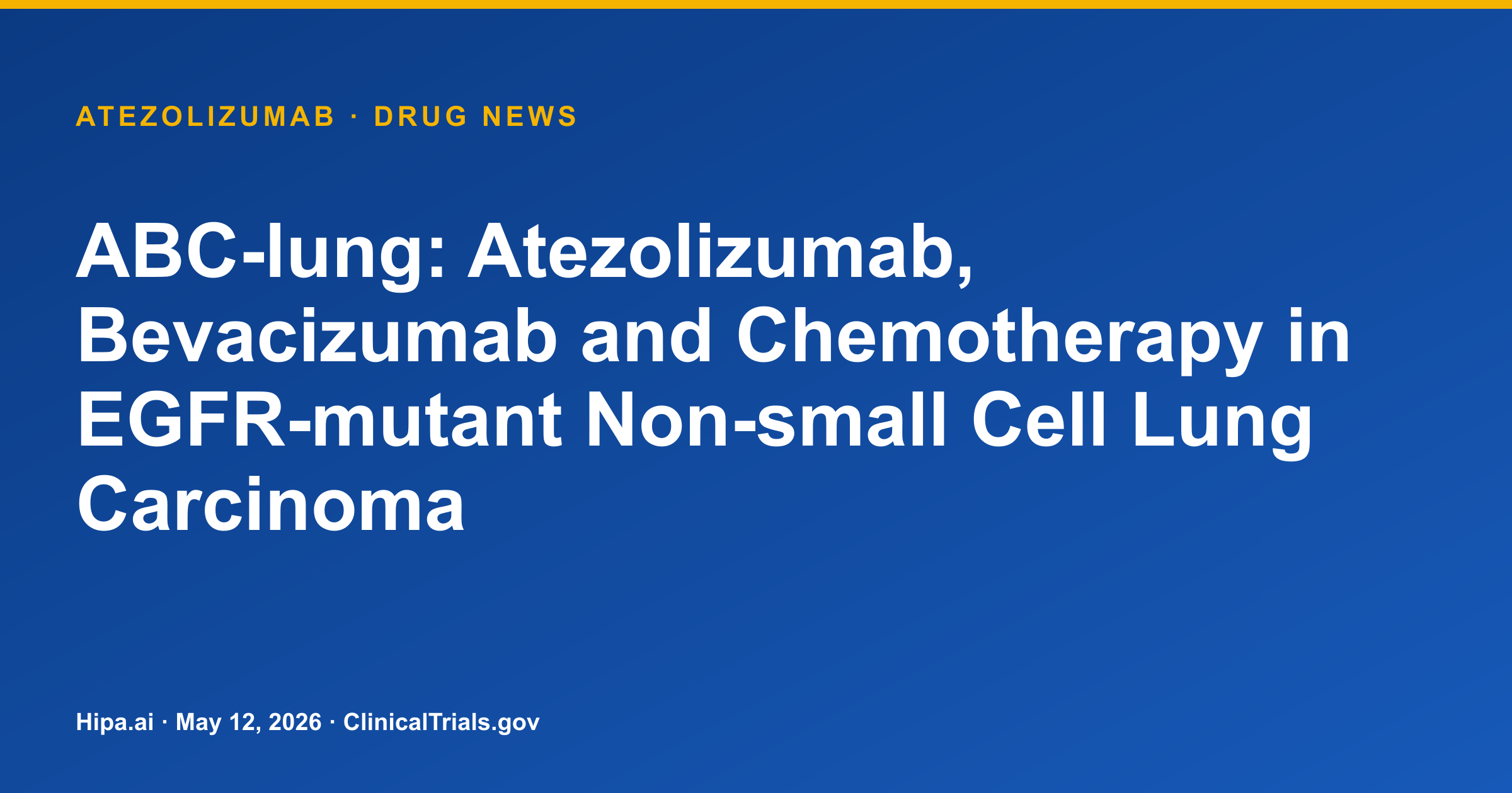 Atezolizumab Combos for EGFR-mutant NSCLC Post-TKI Show Median PFS up to 7.6… — drug news card