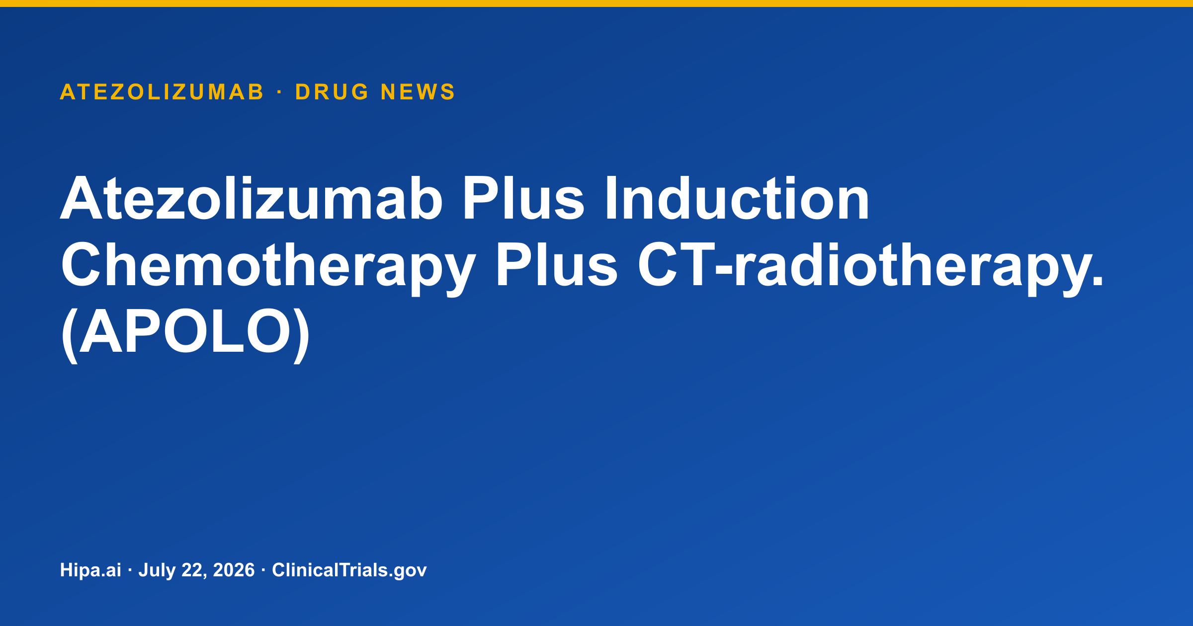 Atezolizumab Plus Chemotherapy Shows 68.4% 12-Month PFS in Stage IIIA/IIIB NSCLC — drug news card