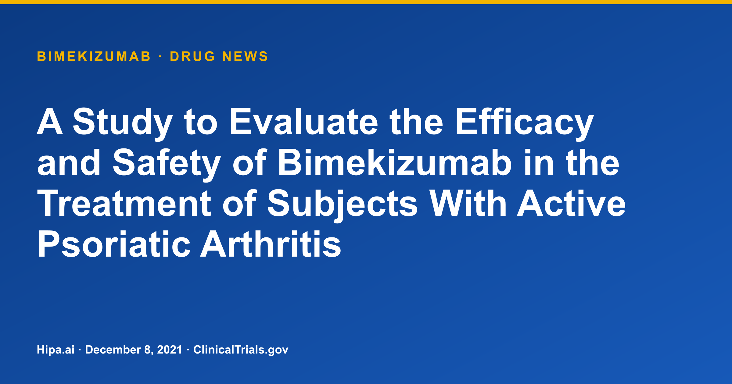 Bimekizumab Phase 3 for Psoriatic Arthritis Hits Key Endpoints — drug news card