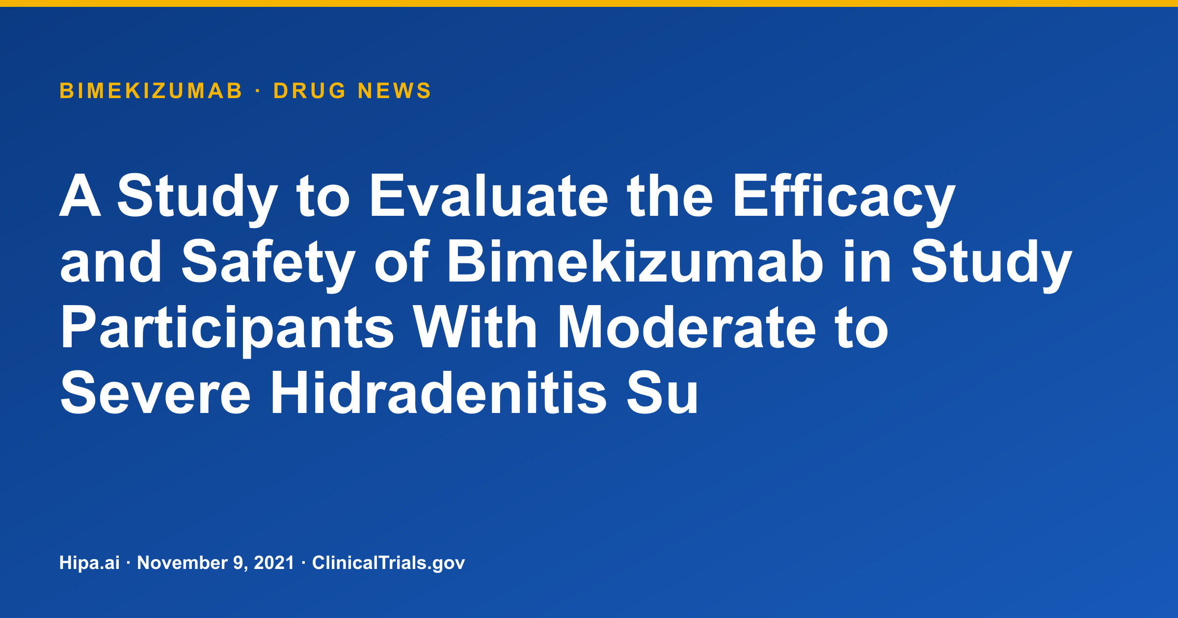 Bimekizumab Phase 3 for Hidradenitis Suppurativa Shows Improved HiSCR50 — drug news card
