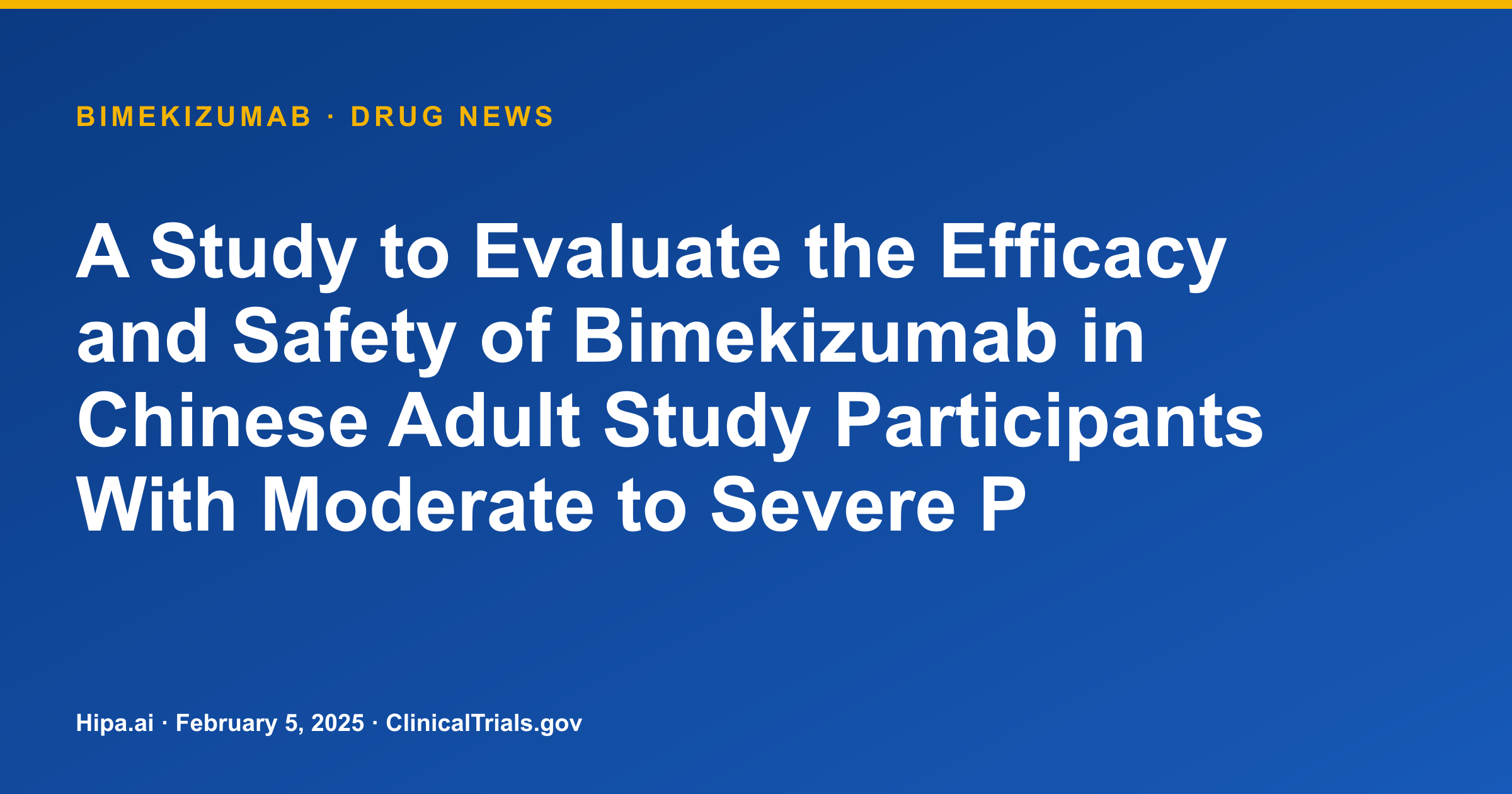 Bimekizumab Phase 3 for Plaque Psoriasis Achieves 94% PASI90 Response — drug news card