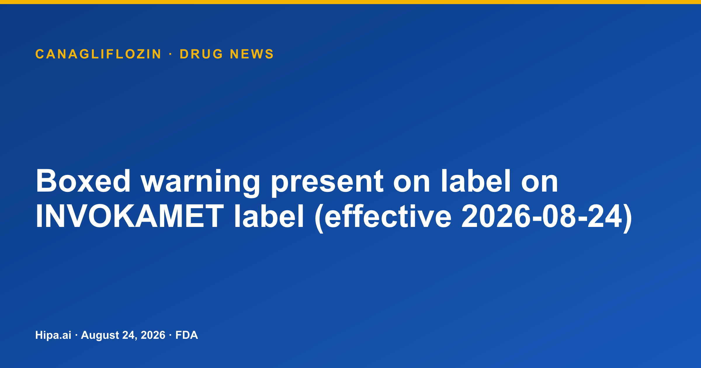Canagliflozin: INVOKAMET label carries lactic acidosis warning — drug news card