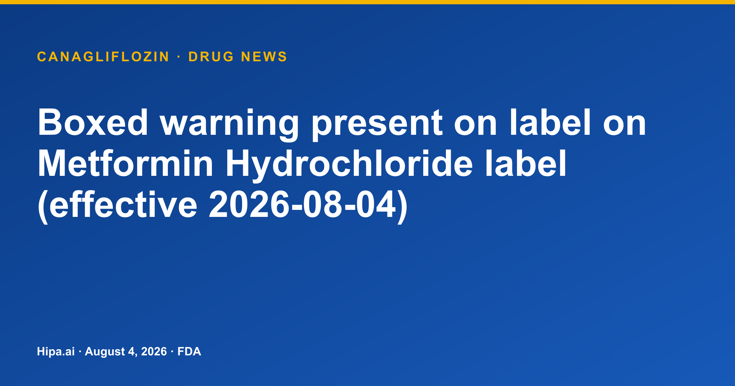 Canagliflozin label gains boxed lactic acidosis warning — drug news card