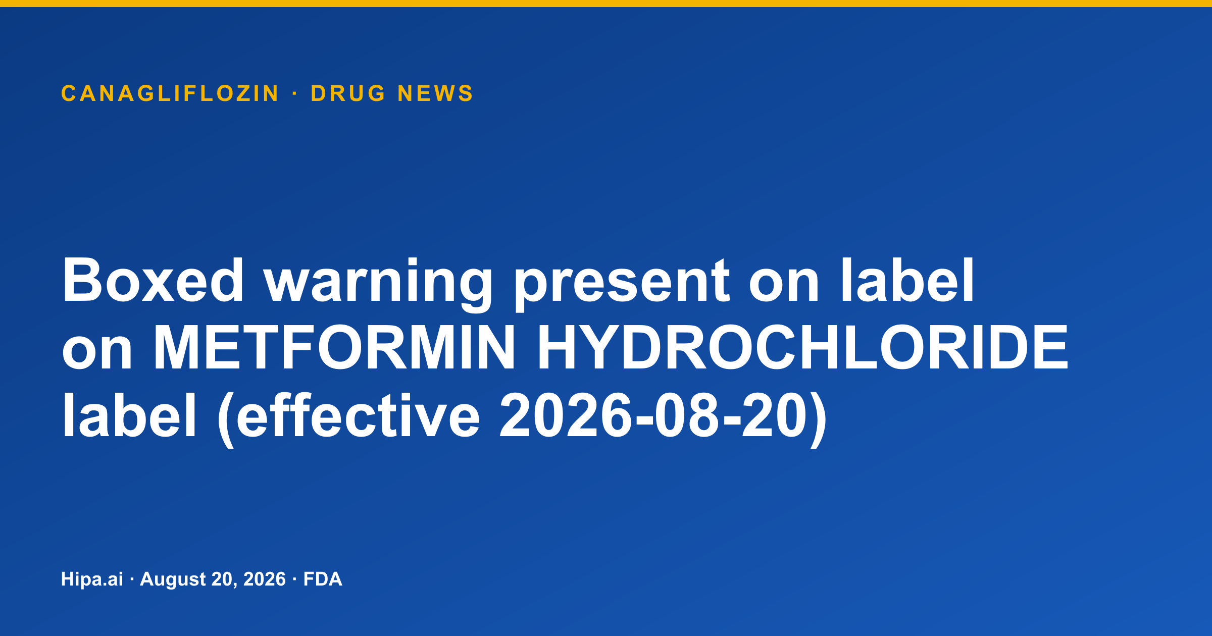 Canagliflozin: Metformin Label Carries Boxed Warning — drug news card