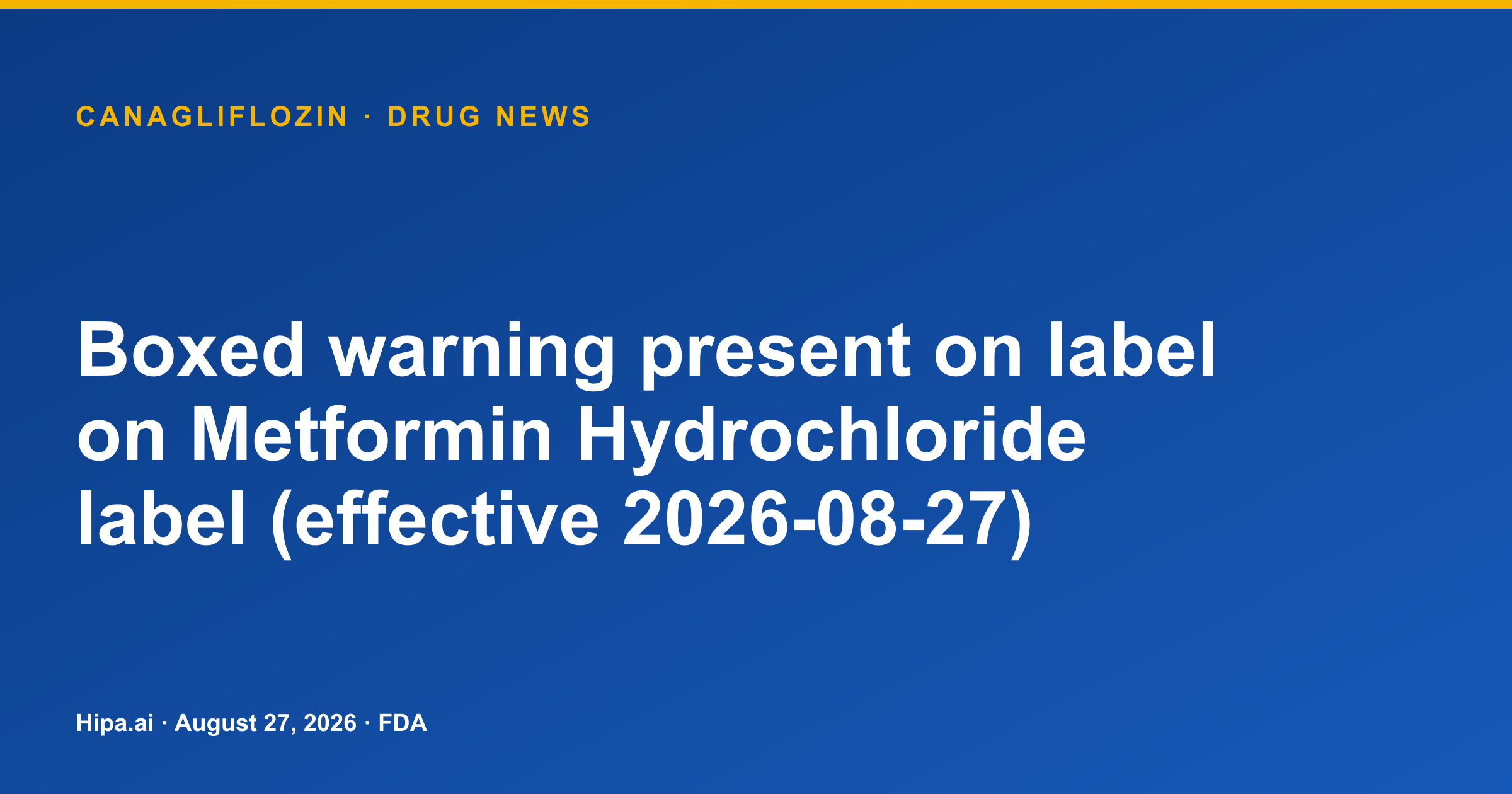 Canagliflozin Label Lists Boxed Warning for Metformin — drug news card