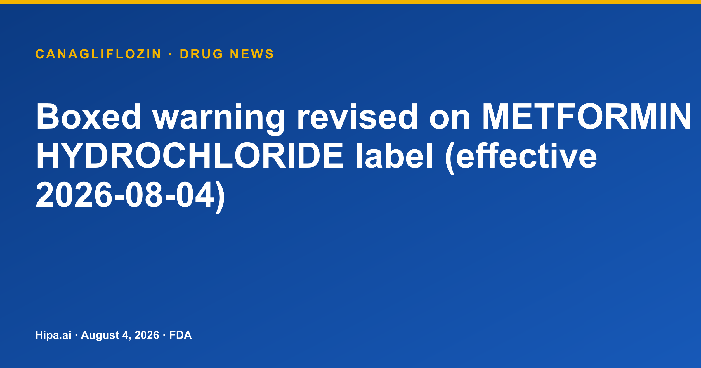 Metformin label gets revised boxed warning for lactic acidosis — drug news card