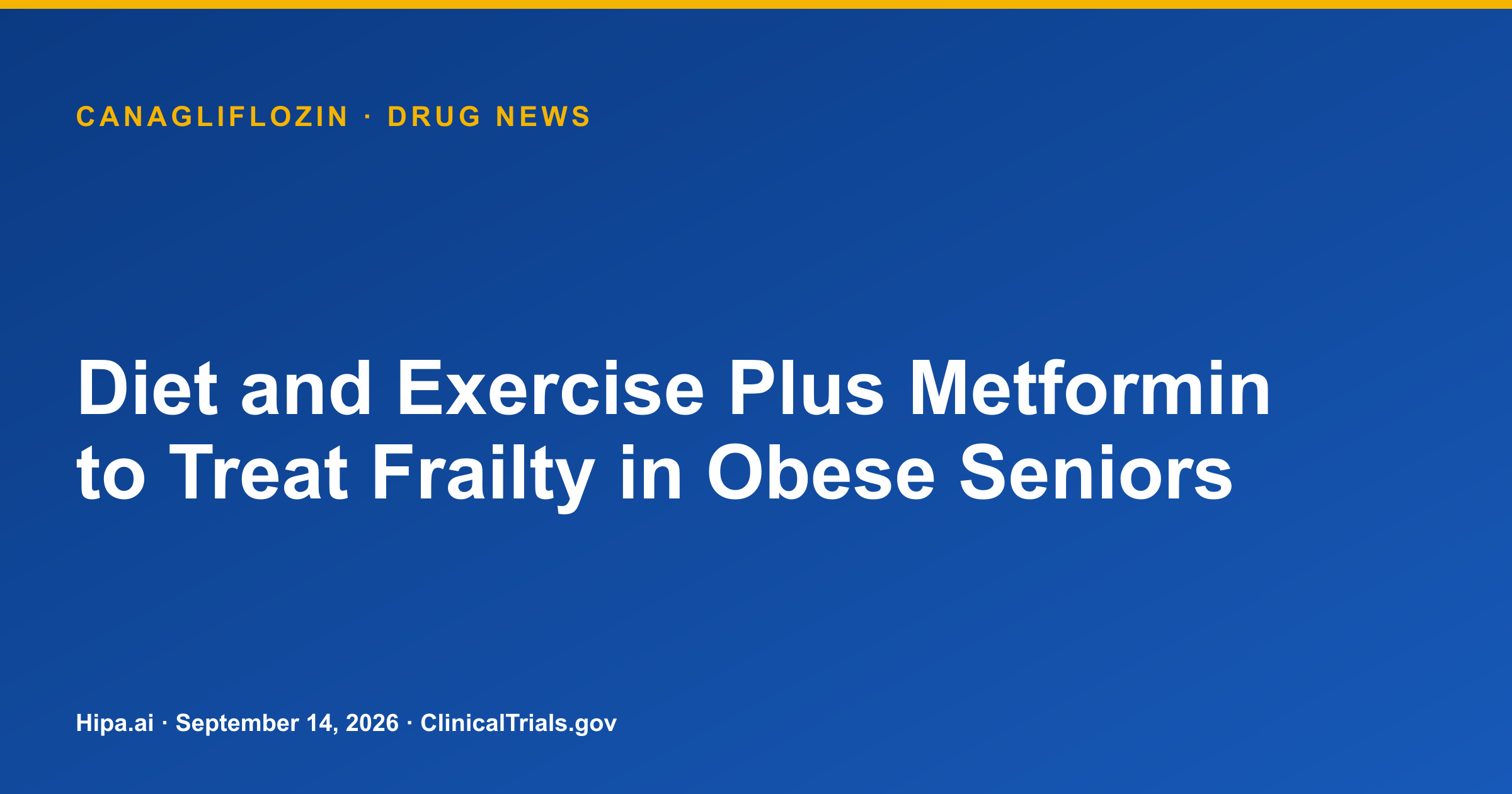 Canagliflozin Record Posts Frailty Trial Results in Seniors — drug news card