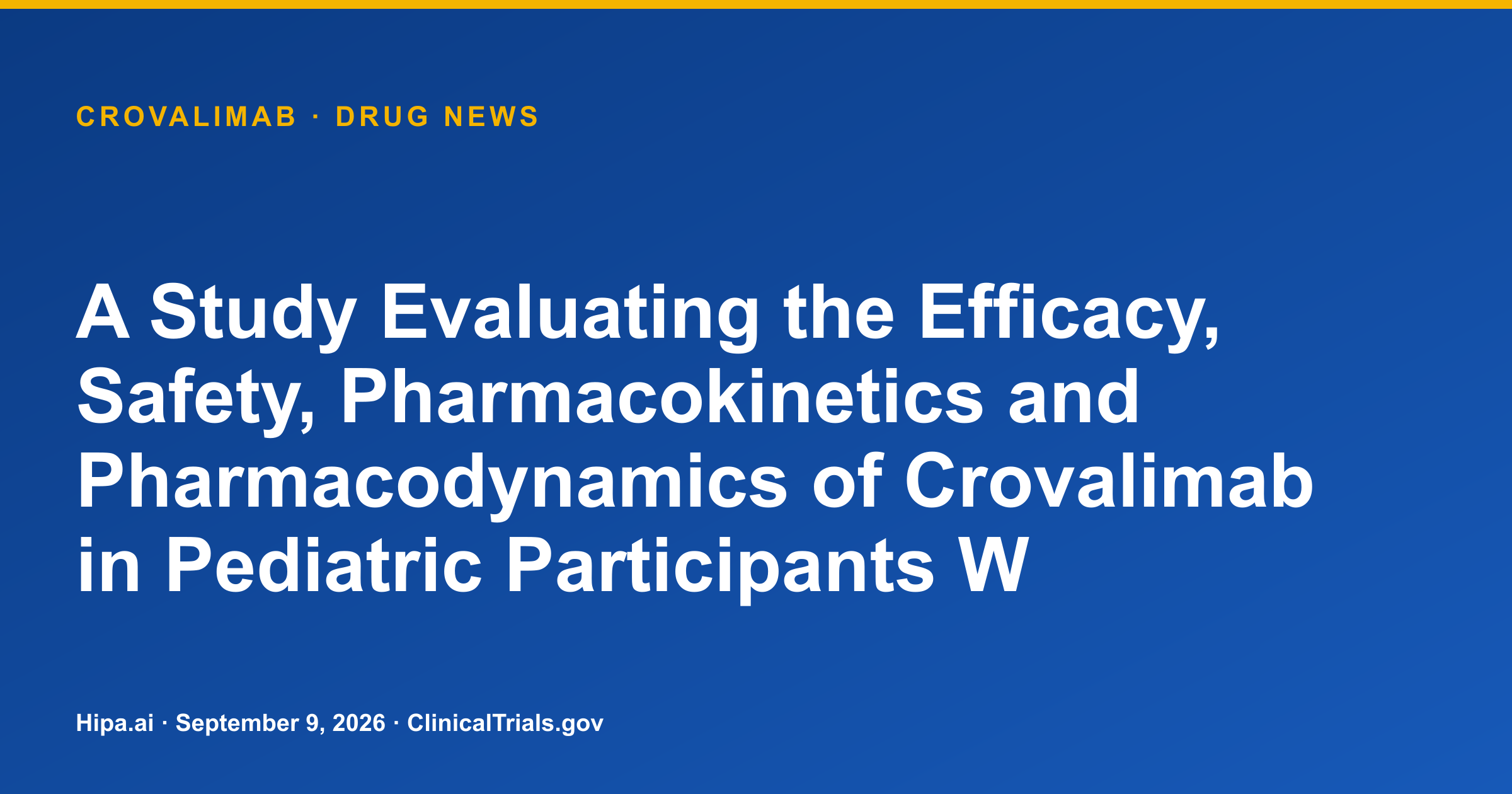 Crovalimab Trial Results in Pediatric aHUS Show Dialysis Changes — drug news card