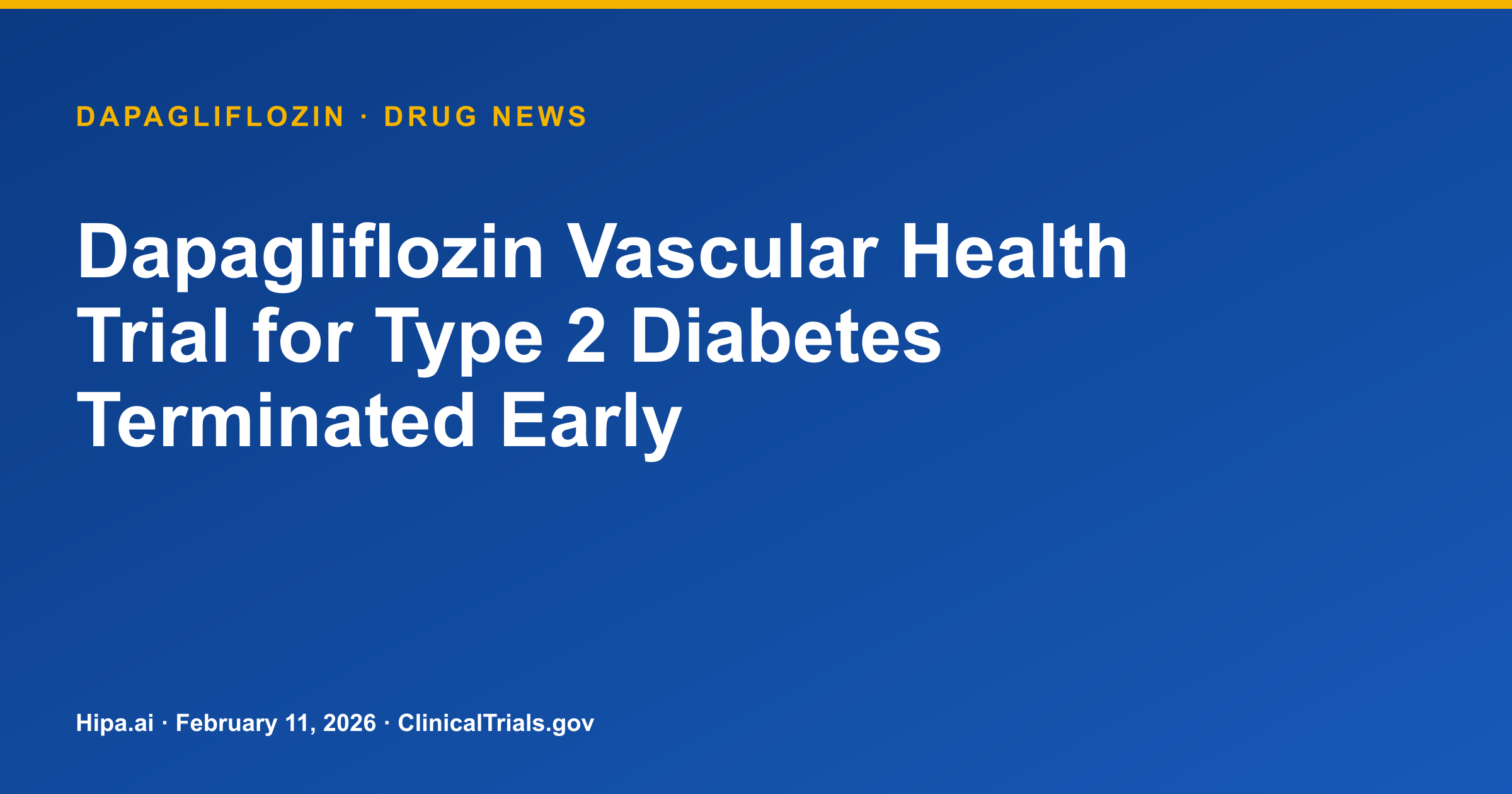 Dapagliflozin Vascular Health Trial for Type 2 Diabetes Terminated Early — research update card
