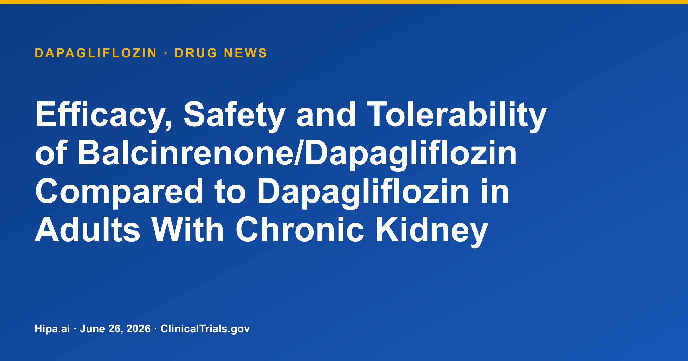Dapagliflozin Combo Shows Superior UACR Reduction in CKD Phase 2 Trial — drug news card