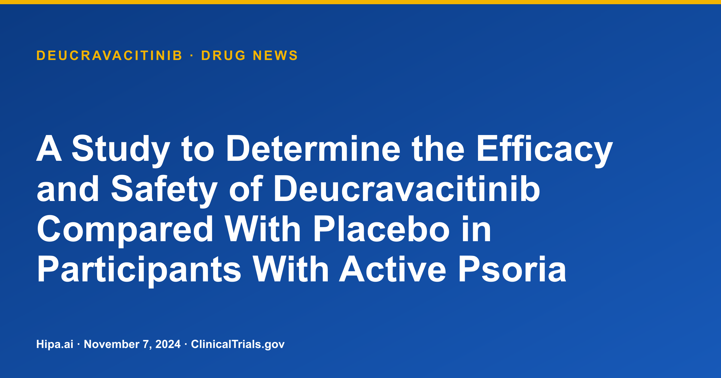 Deucravacitinib Phase 3 Psoriatic Arthritis Trial Posts Results — drug news card