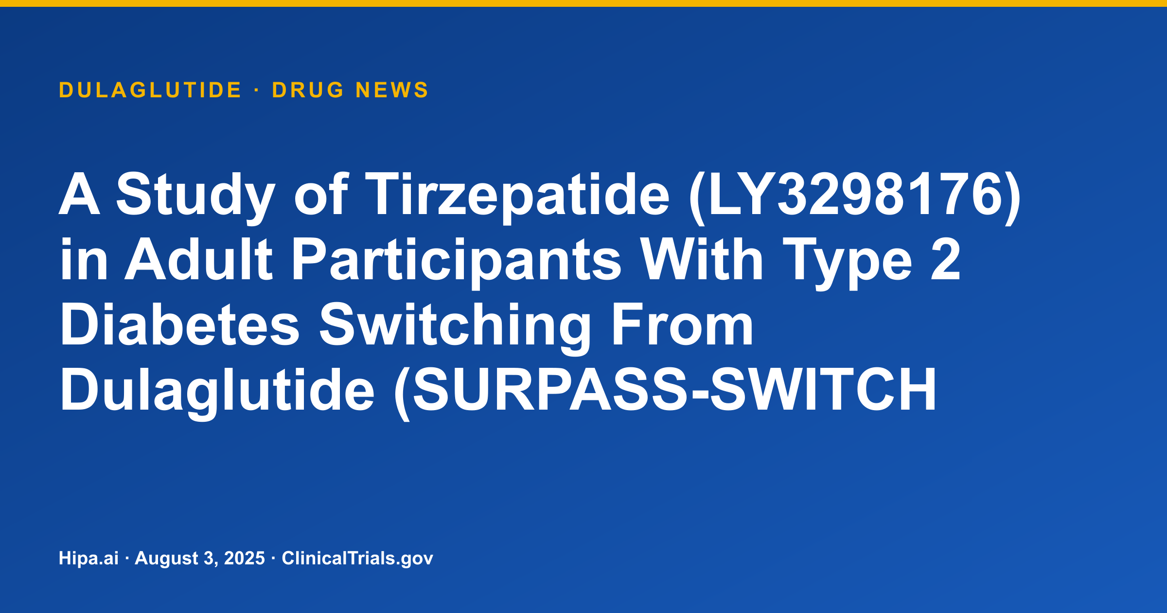 Dulaglutide: Tirzepatide Switch Shows Superior HbA1c and Weight Reduction in… — research update card
