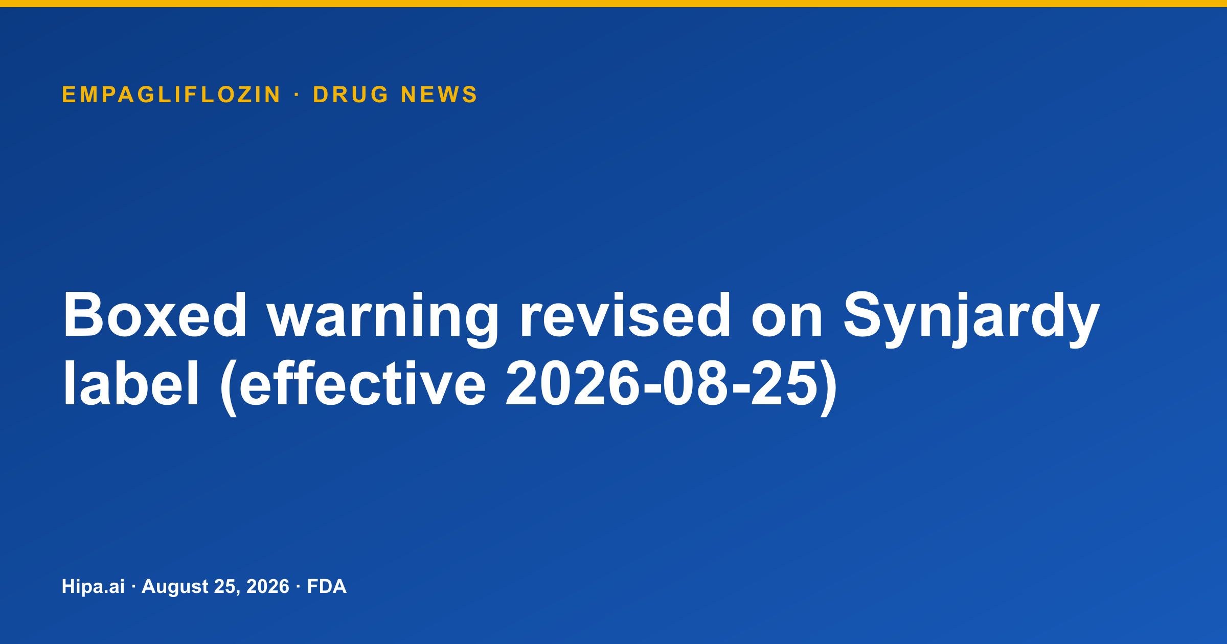 Synjardy Label Boxed Warning Revised for Lactic Acidosis — drug news card