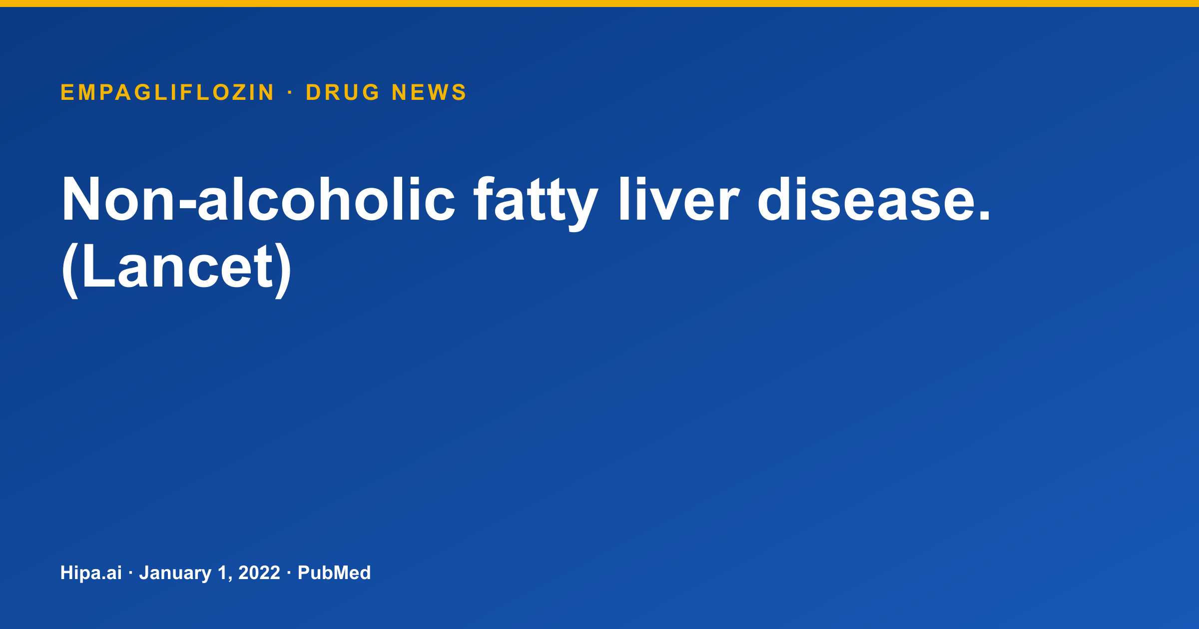 Empagliflozin: Comparative Study vs Pioglitazone for Non-diabetic NASH Published — drug news card