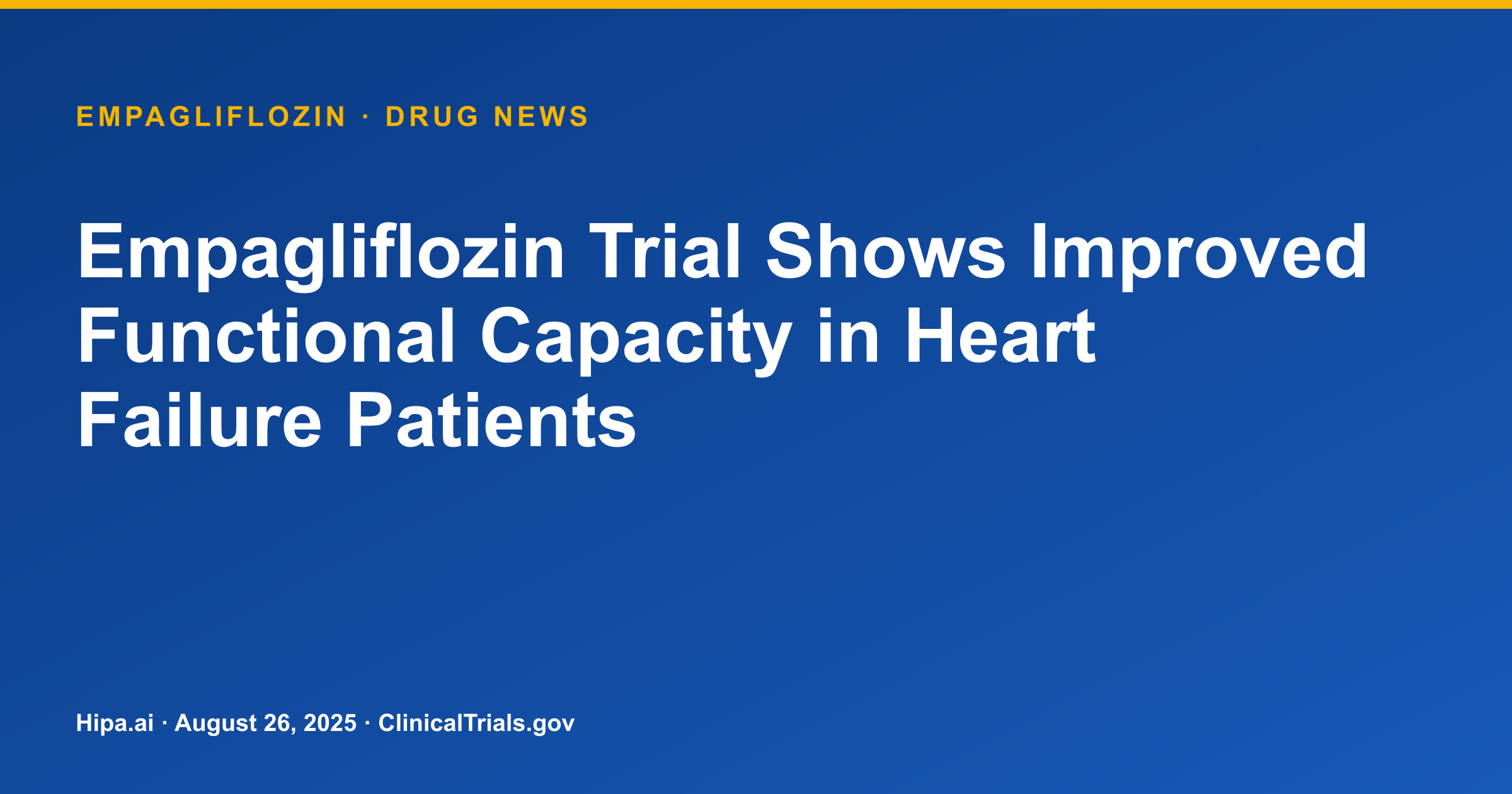 Empagliflozin Trial Shows Improved Functional Capacity in Heart Failure Patients — research update card